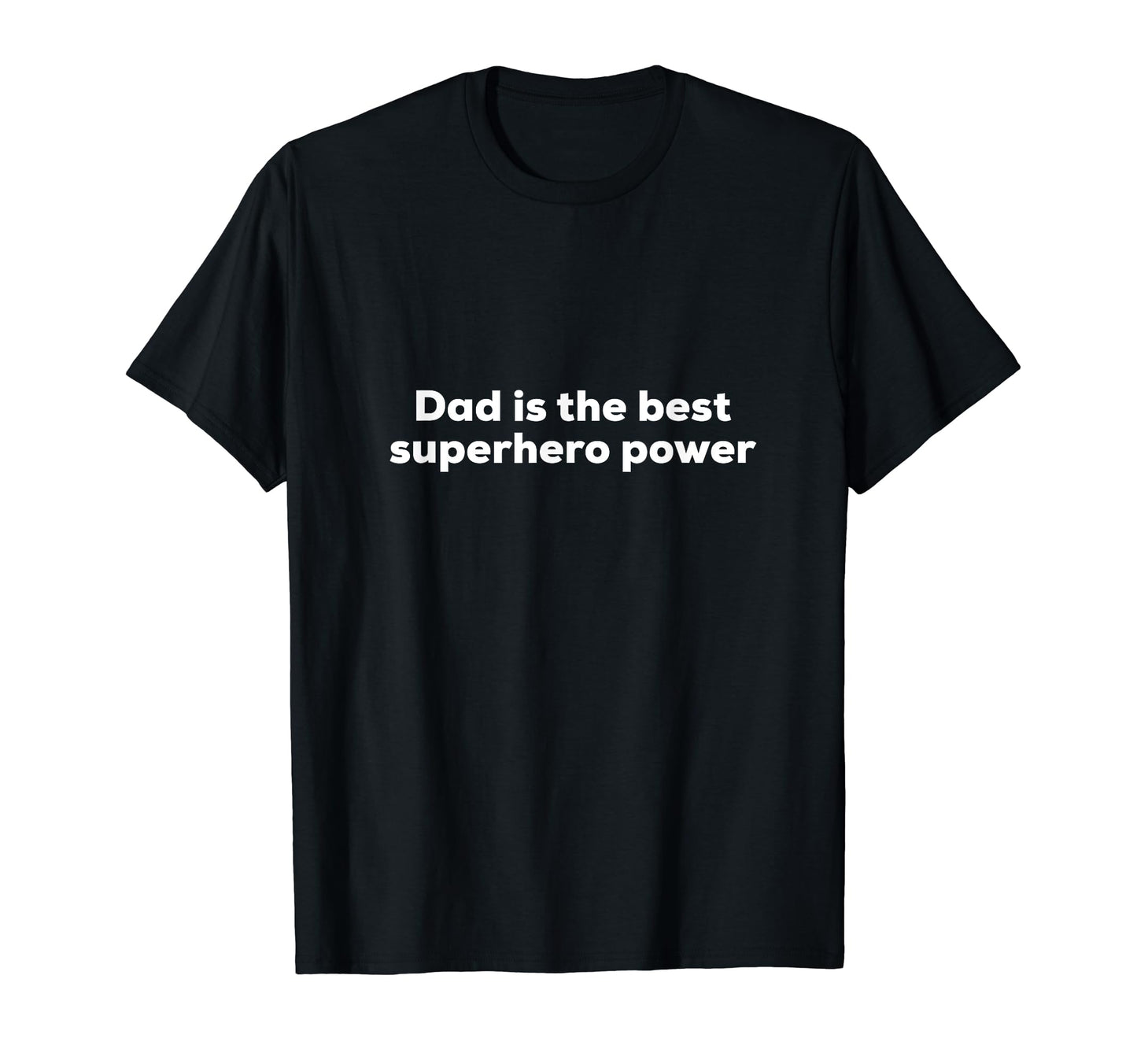 Super Hero Dad Funny Fathers Day Gift T-Shirt - Streetwear Style Unisex - T-Shirt, Sweatshirt, Hoodie