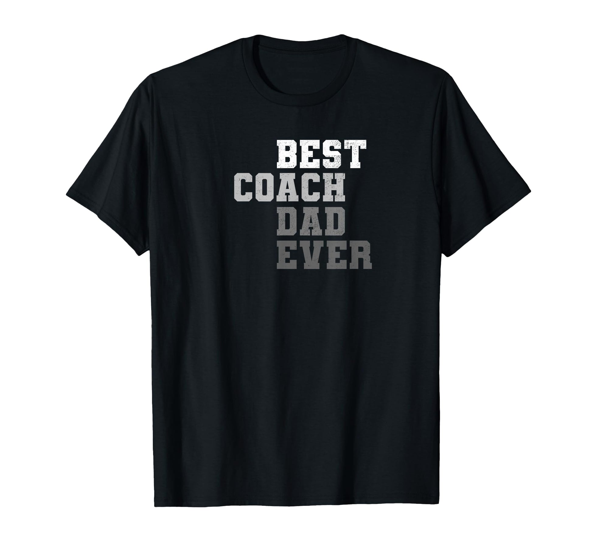 Best Coach Dad Ever Football Soccer T-Shirt - Fun Novelty Design Men Women - T-Shirt, Sweatshirt, Hoodie