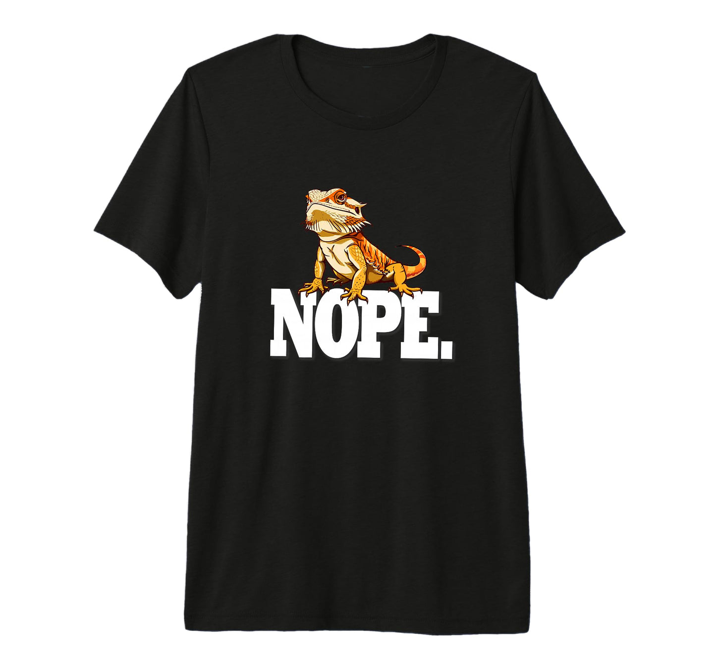 Tiny Dinosaur Nope Bearded Dragon Lover T-Shirt - Trendy Graphic Unisex - T-Shirt, Sweatshirt, Hoodie