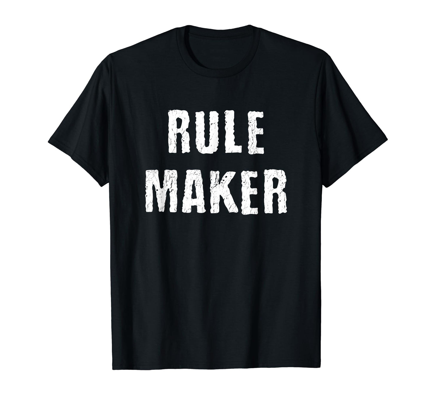 Rule Maker Matching Father Son Mother T-Shirt - Unique Graphic Men Women - T-Shirt, Sweatshirt, Hoodie