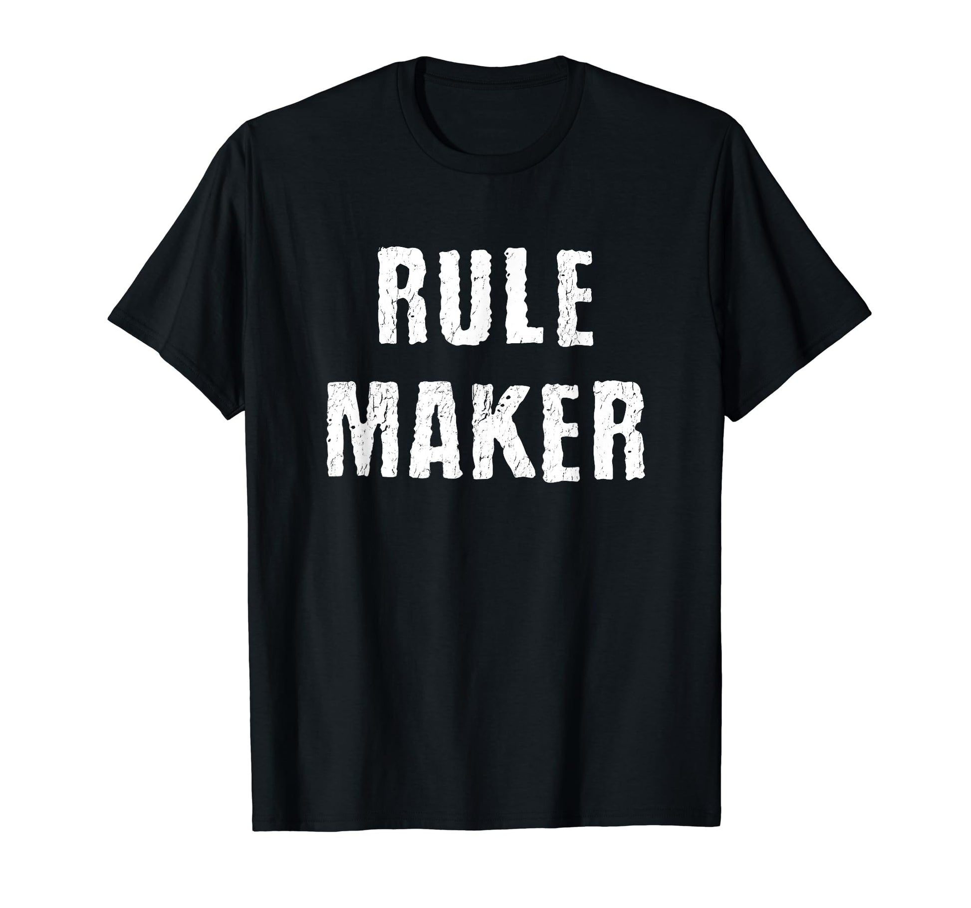 Rule Maker Matching Father Son Mother T-Shirt - Unique Graphic Men Women - T-Shirt, Sweatshirt, Hoodie
