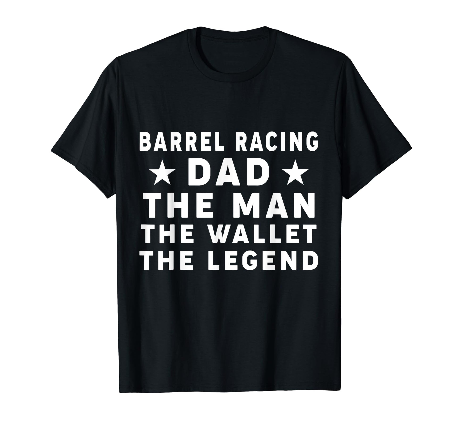 Funny Barrel Racing Dad Wallet Legend T-Shirt - Aesthetic Graphic Unisex - T-Shirt, Sweatshirt, Hoodie