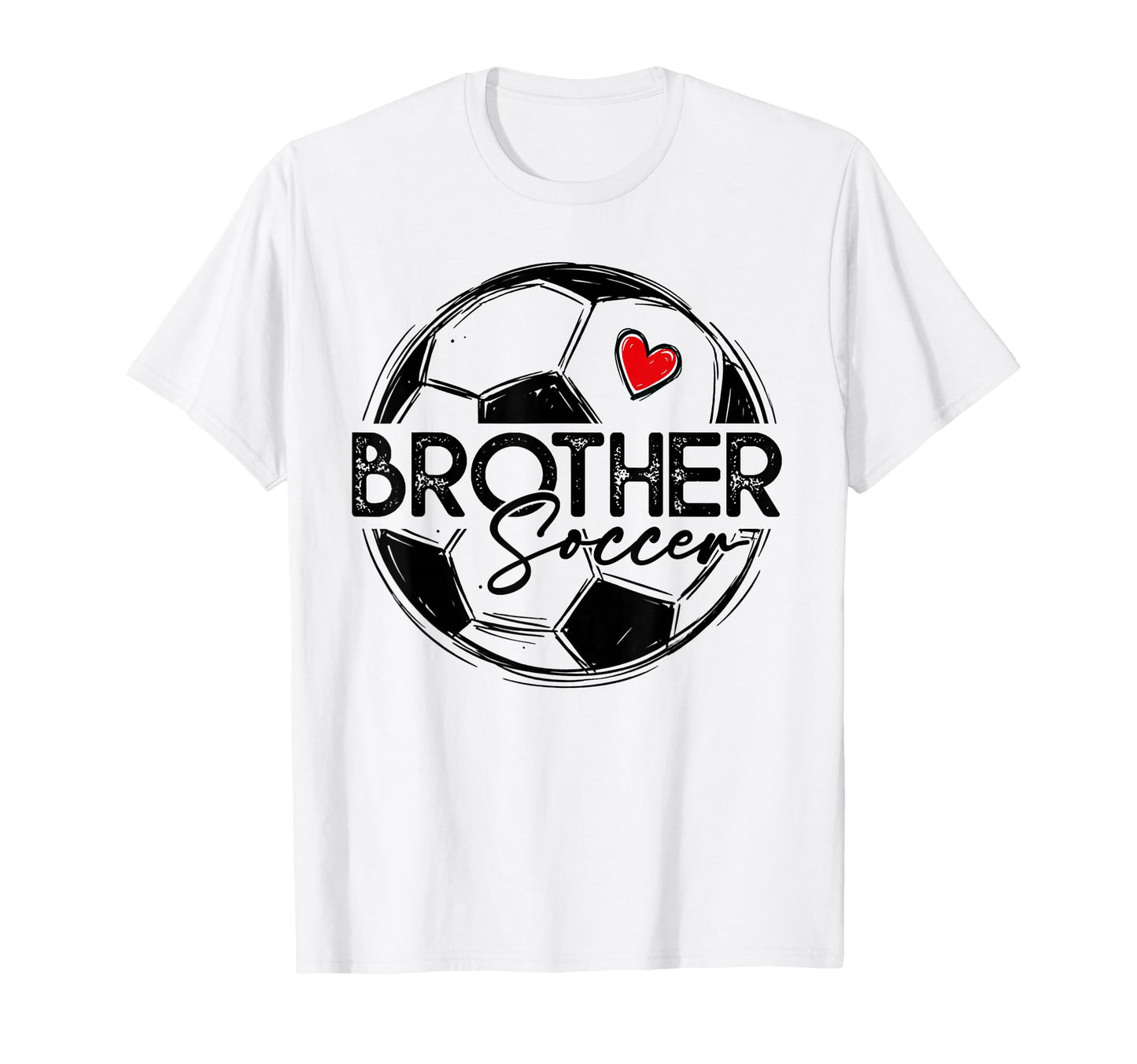 Soccer Brother Soccer Player Family T-Shirt - Streetwear Style Men Women - T-Shirt, Sweatshirt, Hoodie