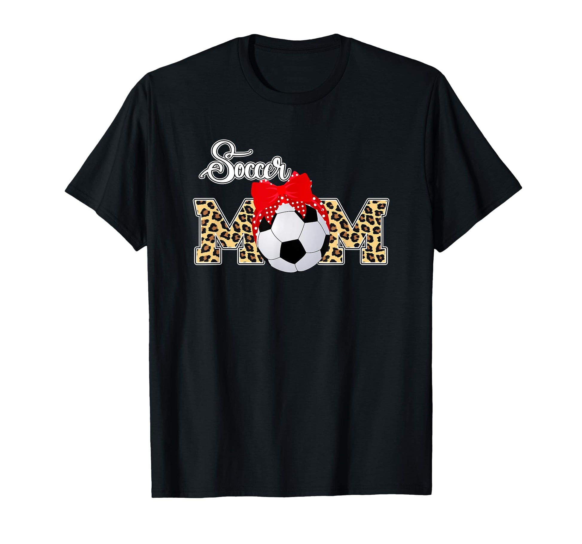 Soccer Mom Leopard Funny Soccer Mom T-Shirt - Casual Everyday Wear Unisex - T-Shirt, Sweatshirt, Hoodie