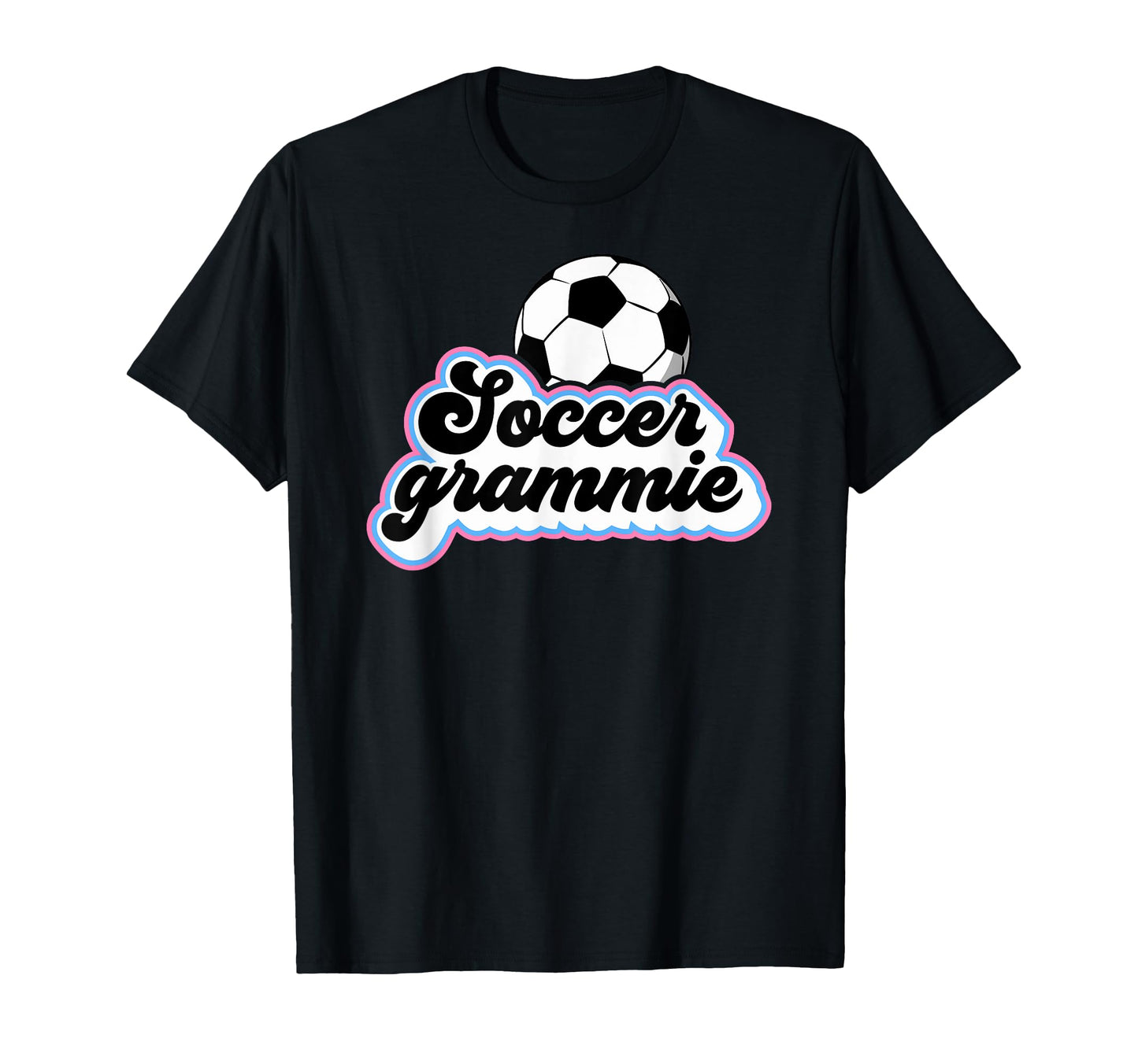 Soccer Grammie Grandma Grammie T-Shirt - Streetwear Style for Adults - T-Shirt, Sweatshirt, Hoodie