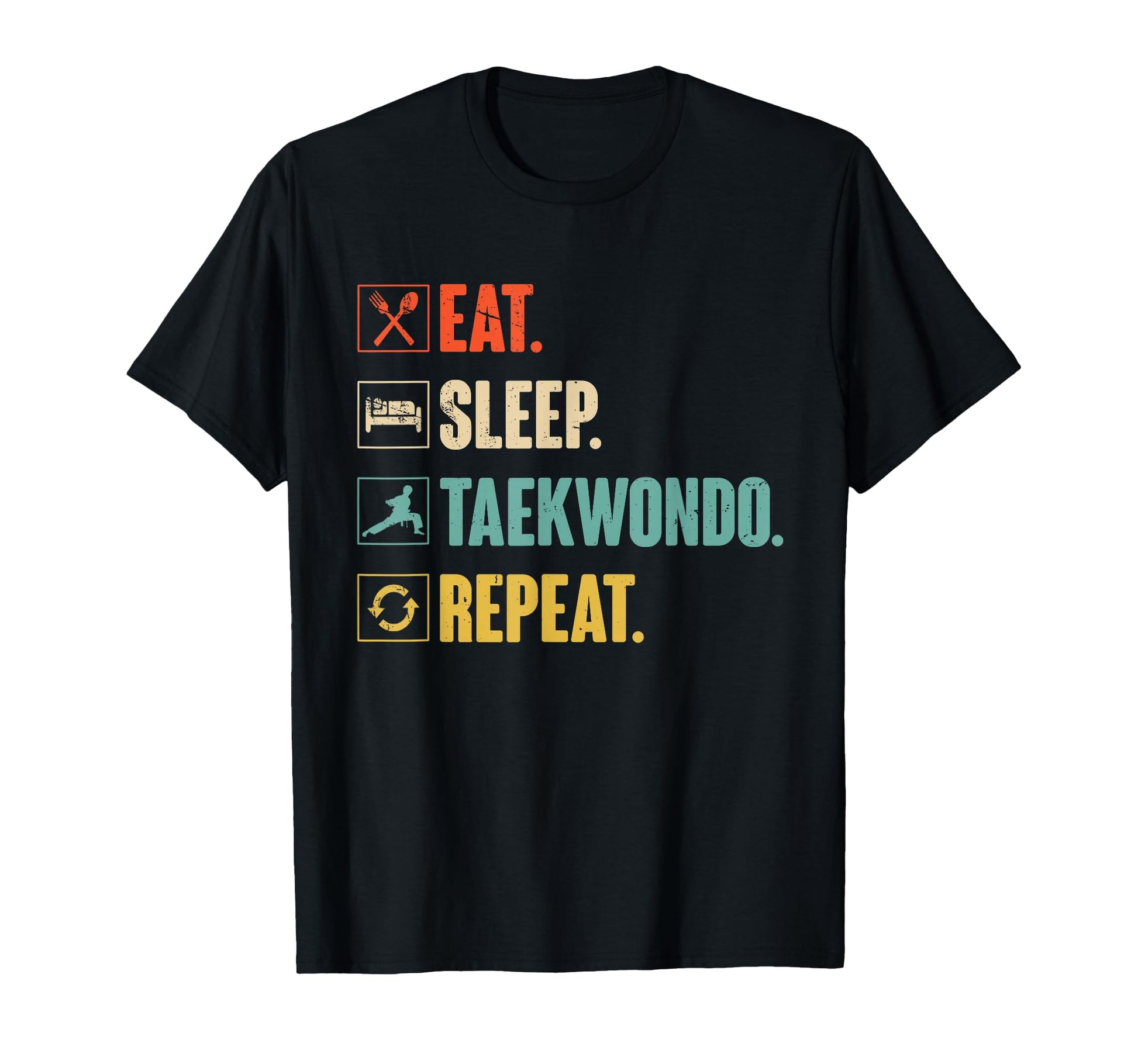 Eat Sleep Taekwondo Repeat Taekwondo T-Shirt - Unique Graphic for Adults - T-Shirt, Sweatshirt, Hoodie