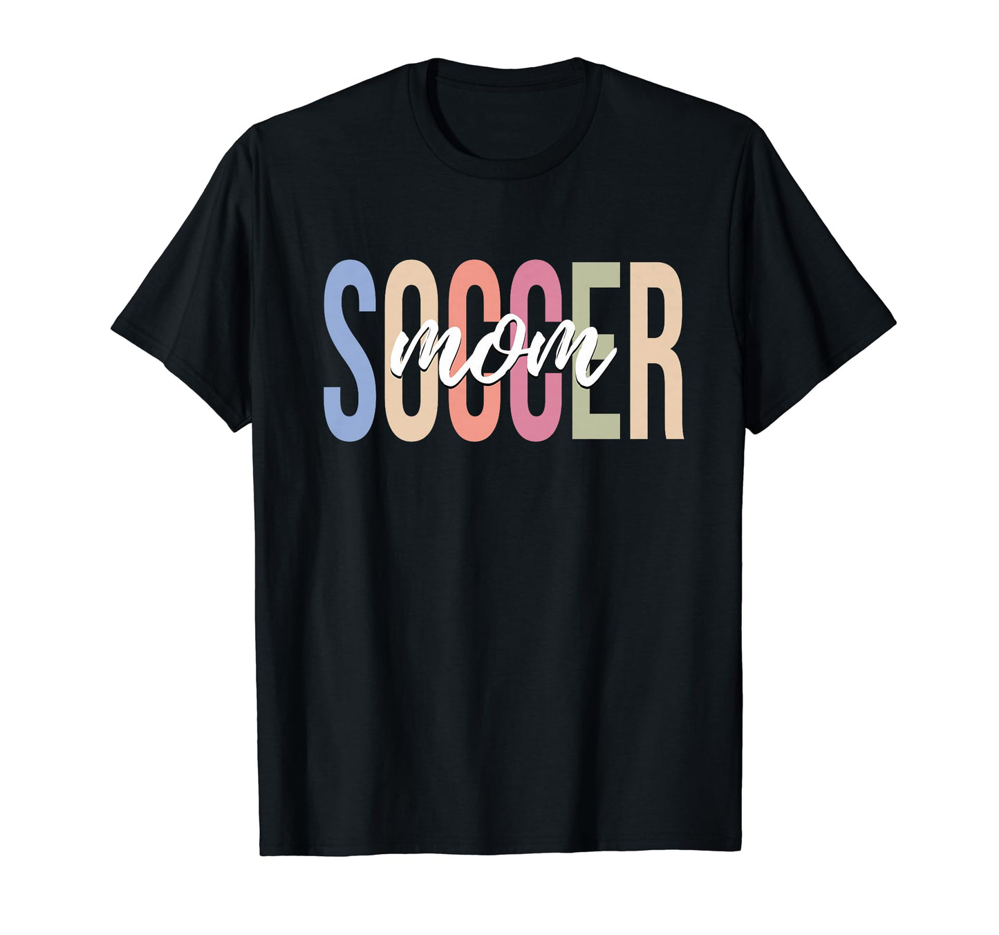 Soccer Mom Soccer Player Sport Gifts T-Shirt - Novelty Apparel for Adults - T-Shirt, Sweatshirt, Hoodie