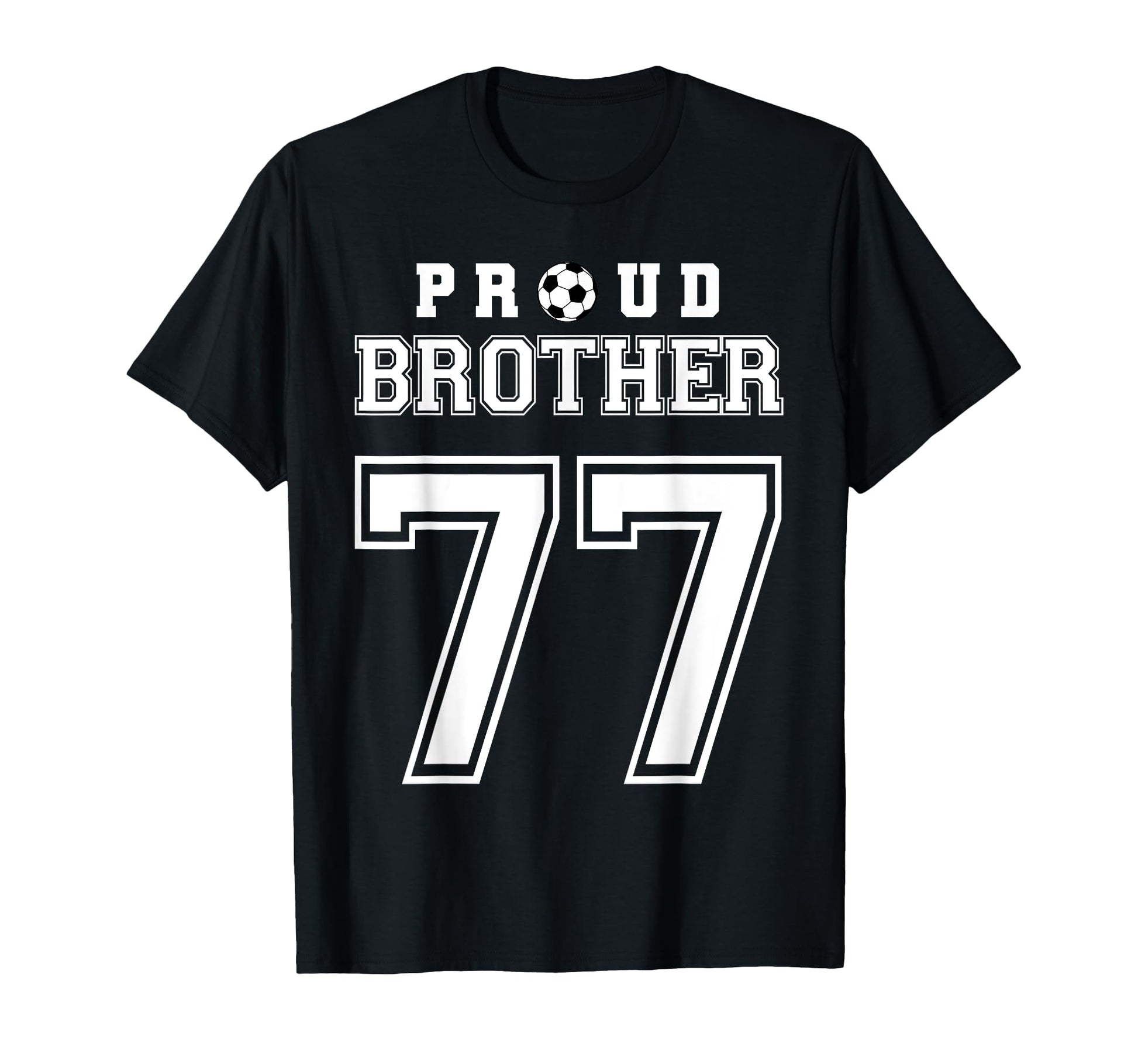 Number 77 Custom Proud Soccer Futbol T-Shirt - Fun Novelty Design Unisex - T-Shirt, Sweatshirt, Hoodie