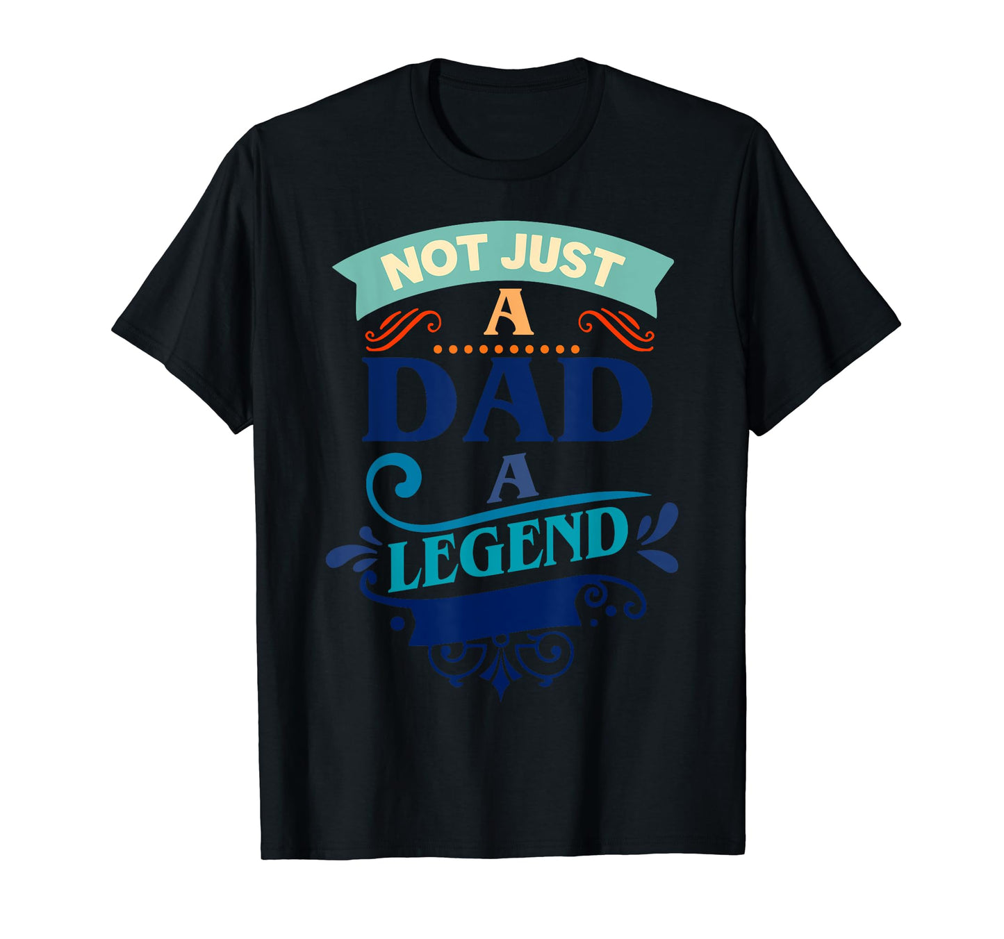 Daddy Father Husband Dad Legend T-Shirt - Casual Everyday Wear Men Women - T-Shirt, Sweatshirt, Hoodie