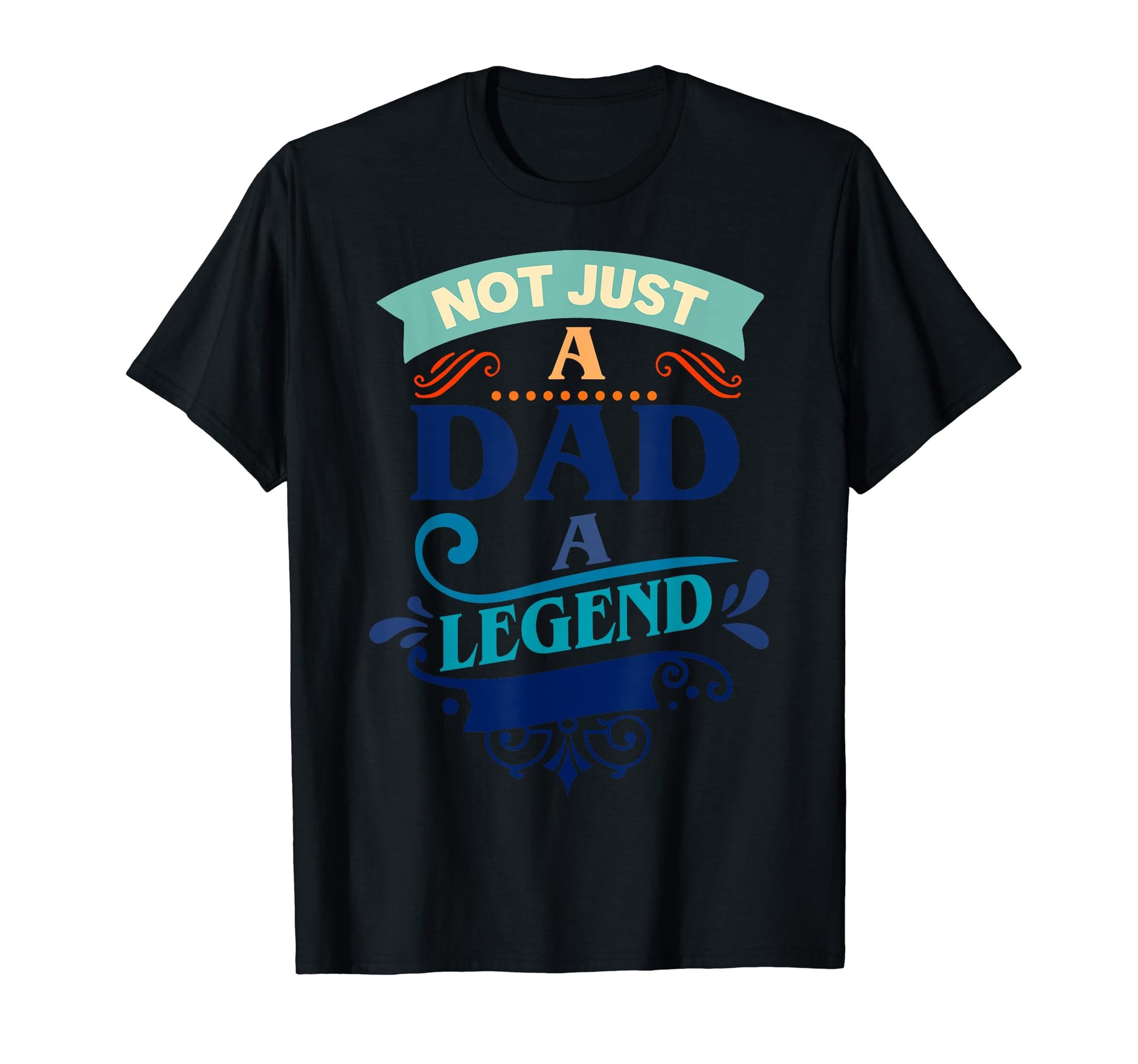 Daddy Father Husband Dad Legend T-Shirt - Casual Everyday Wear Men Women - T-Shirt, Sweatshirt, Hoodie