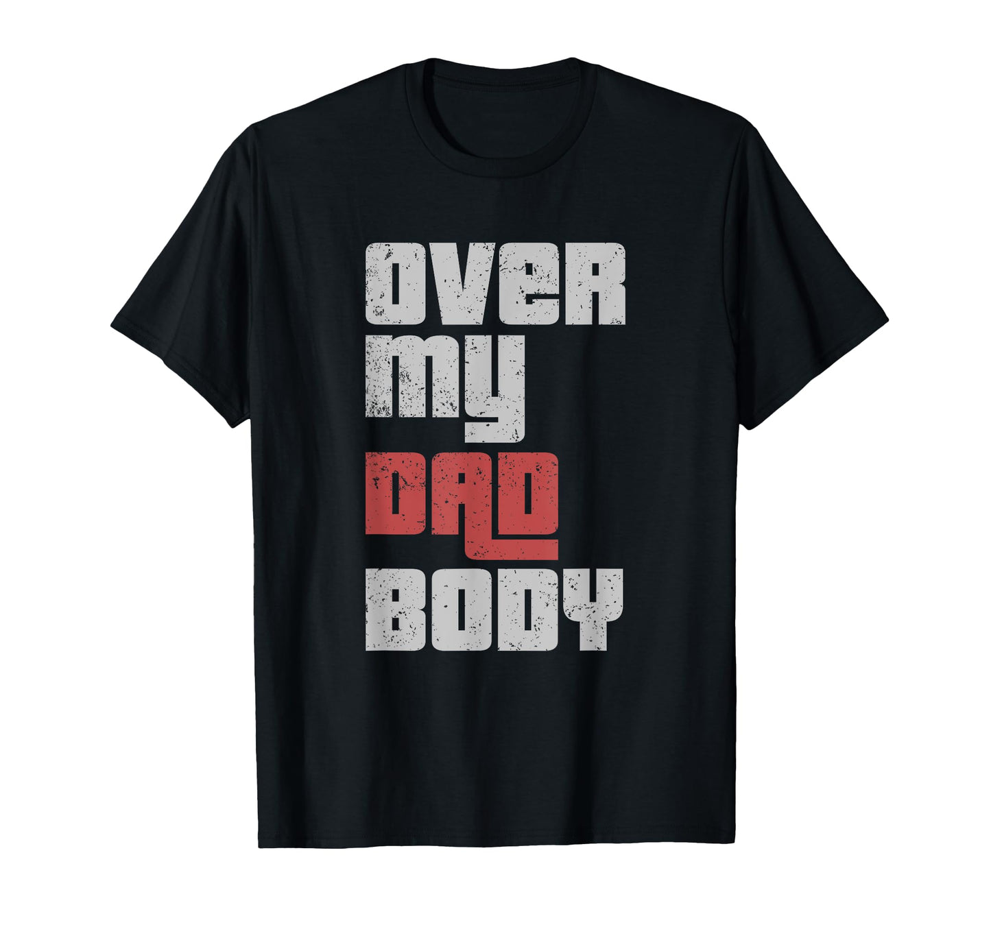Funny Fathers Day Gift Humorous T-Shirt - Streetwear Style for Adults - T-Shirt, Sweatshirt, Hoodie