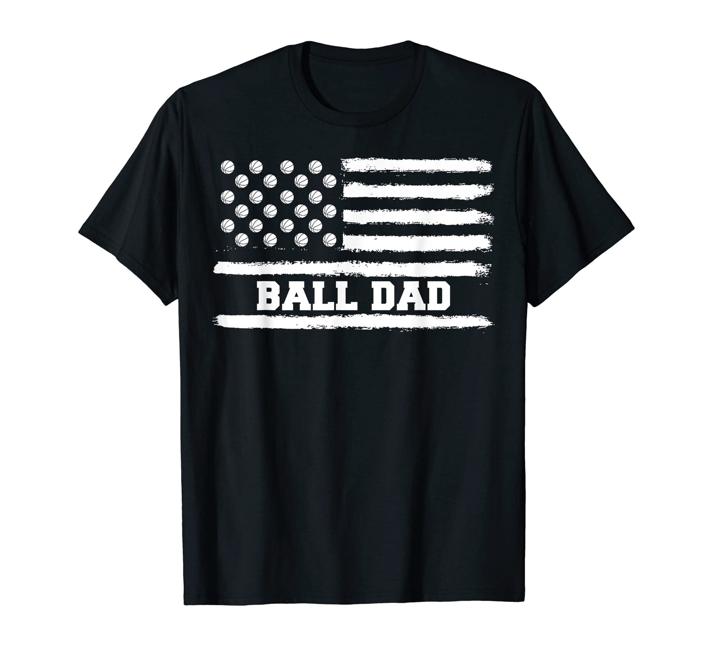 Mens Fathers Day Basketball Dad Ball T-Shirt - Novelty Apparel Men Women - T-Shirt, Sweatshirt, Hoodie