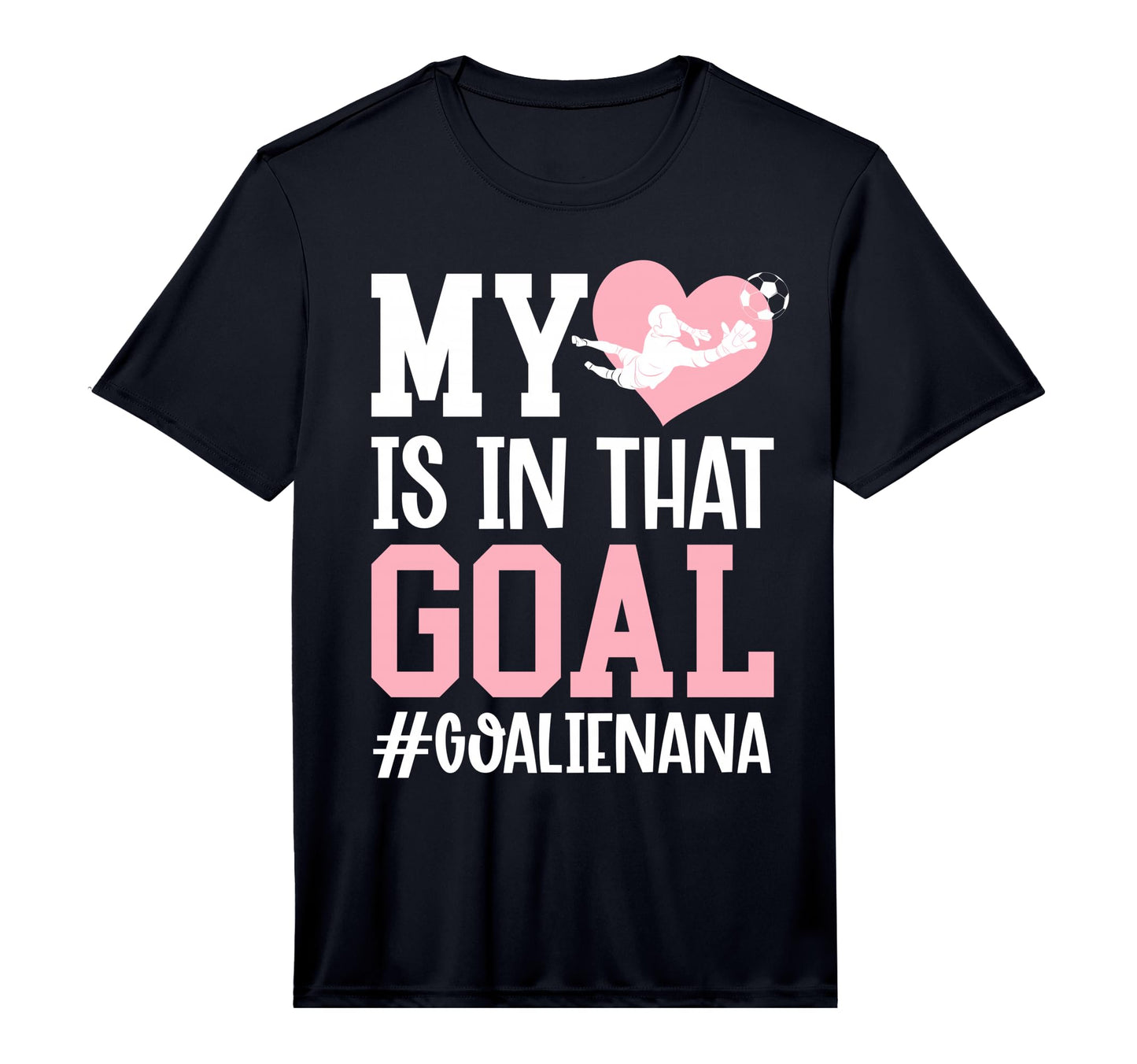 Mens Proud Soccer Goalie Nana Soccer T-Shirt - Casual Everyday Wear Unisex - T-Shirt, Sweatshirt, Hoodie
