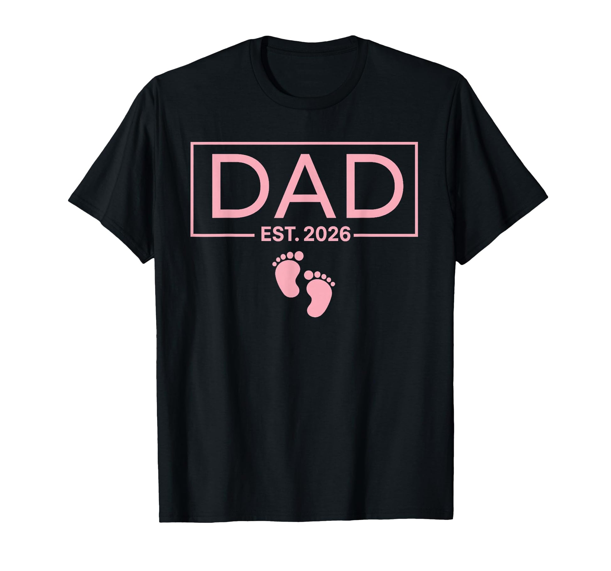 Dad Est 2026 To Be Gifts First Time Dad T-Shirt - Novelty Apparel Unisex - T-Shirt, Sweatshirt, Hoodie