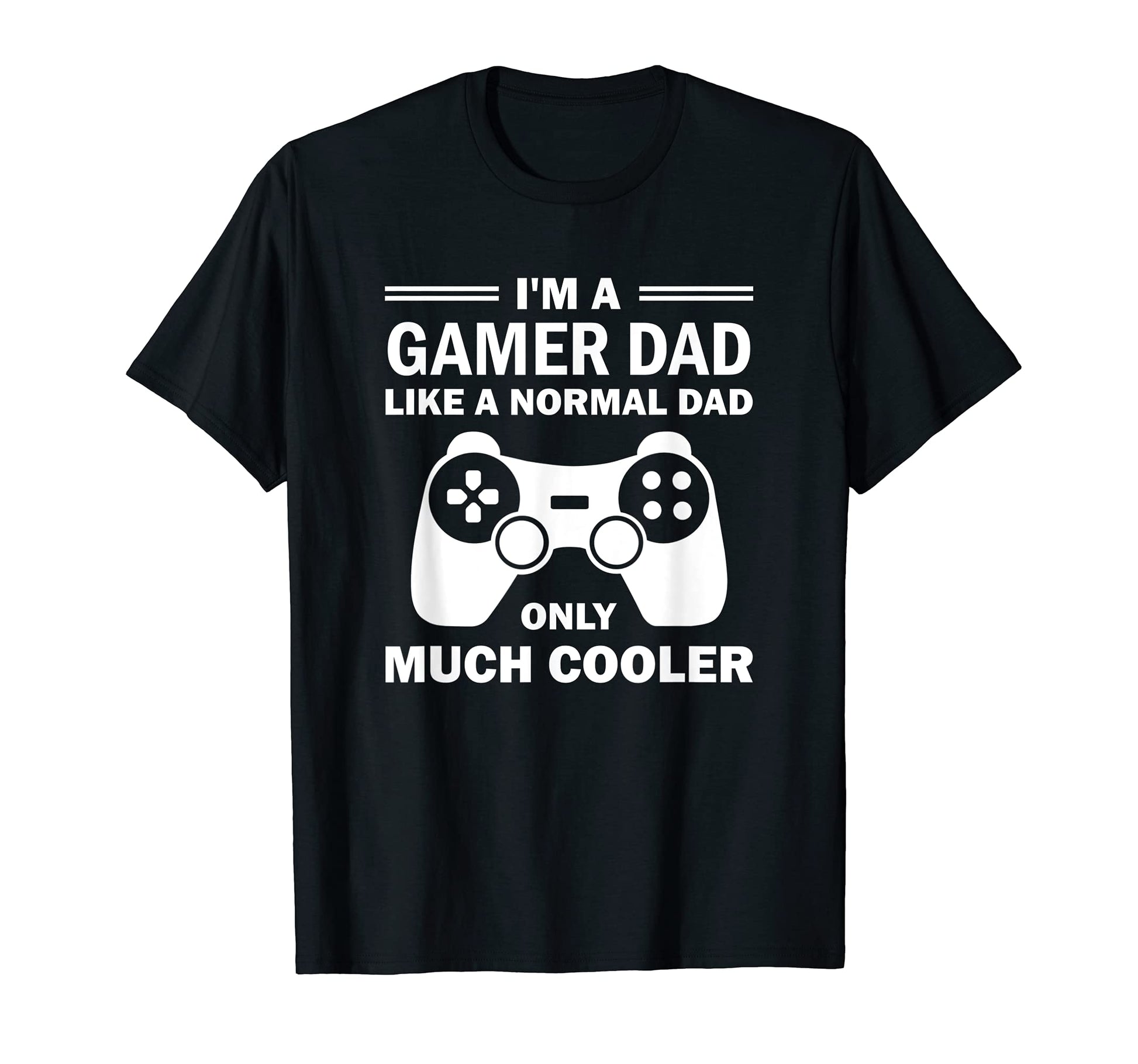 Gamer Dad Like Normal Dad Video T-Shirt - Aesthetic Graphic for Adults - T-Shirt, Sweatshirt, Hoodie
