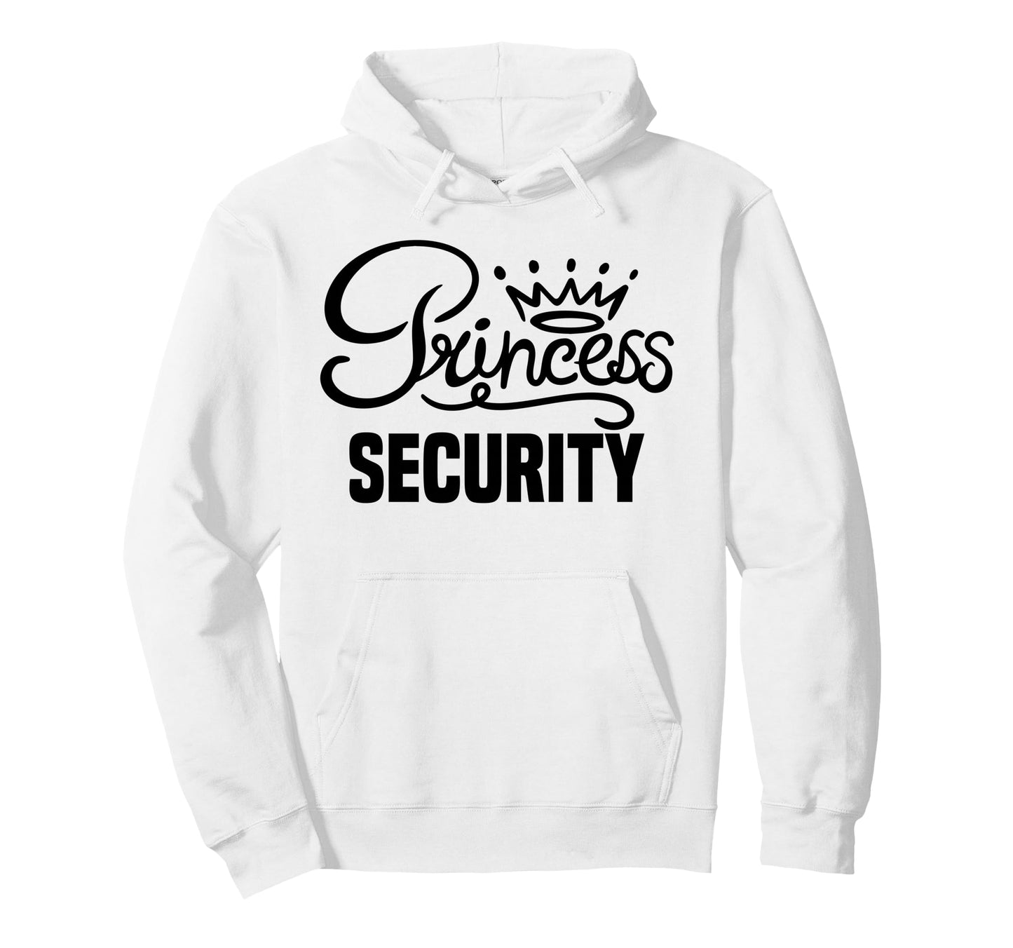 Princess Security Dad Boyfriend Hoodie - Casual Everyday Wear Men Women - T-Shirt, Sweatshirt, Hoodie
