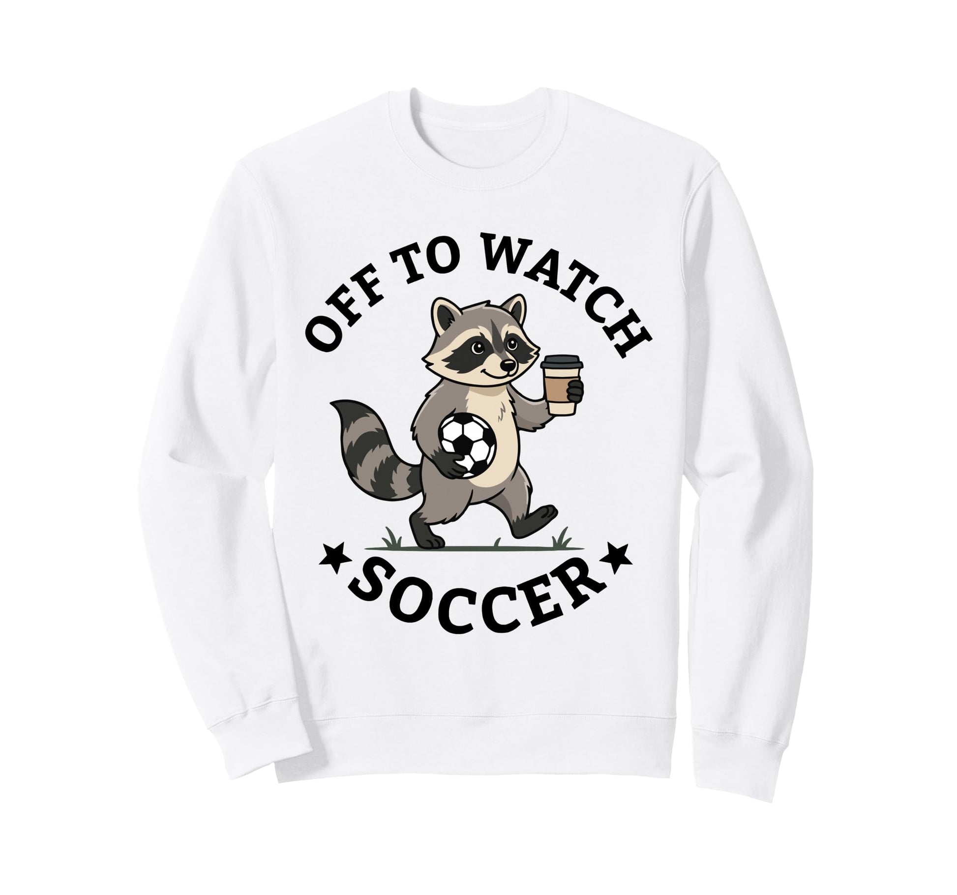 Off To Watch Soccer Mom Funny Raccoon Sweatshirt - Custom Art Print Unisex - T-Shirt, Sweatshirt, Hoodie