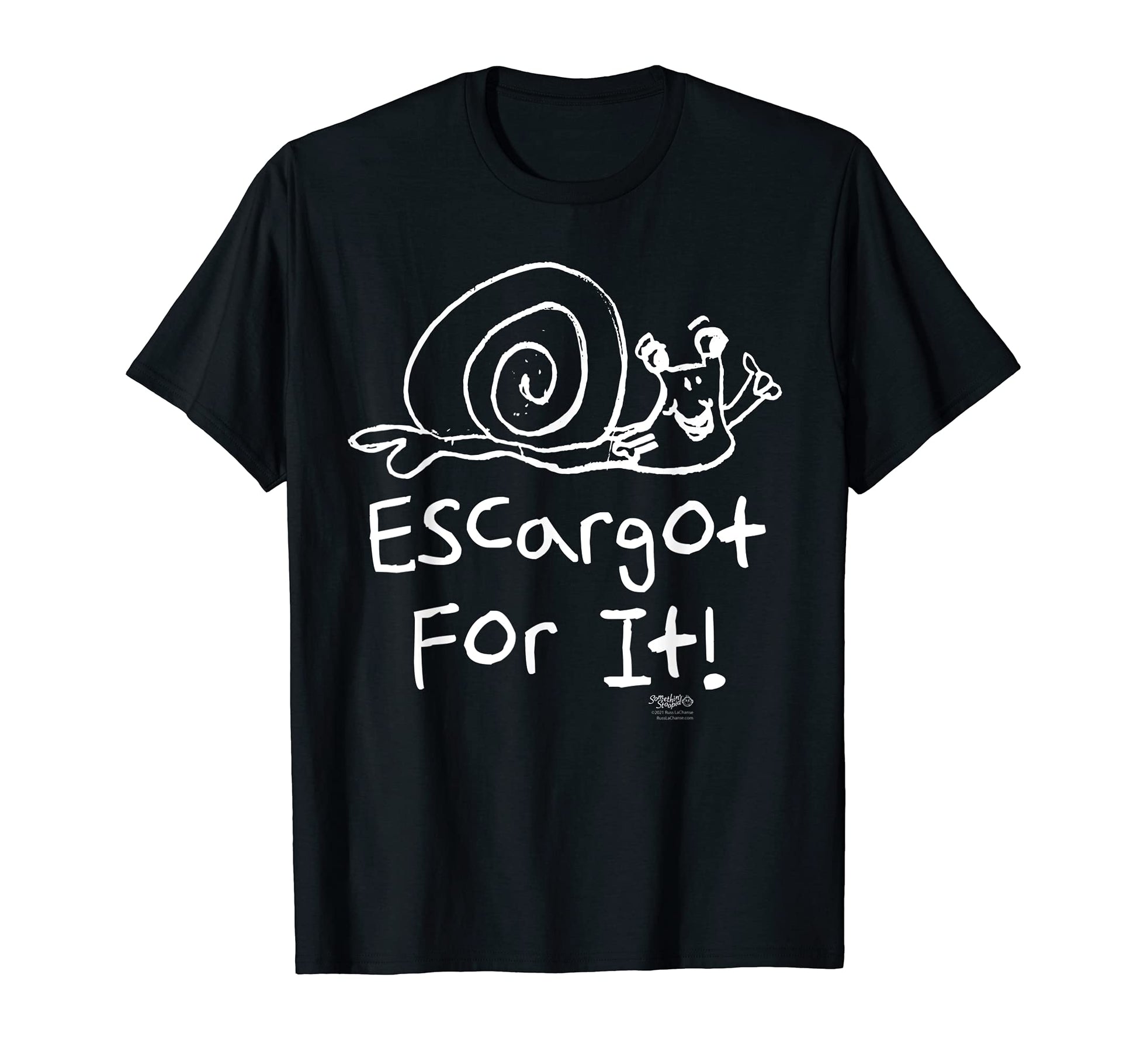 Escargot It Funny Dad Joke Word T-Shirt - Aesthetic Graphic Men Women - T-Shirt, Sweatshirt, Hoodie