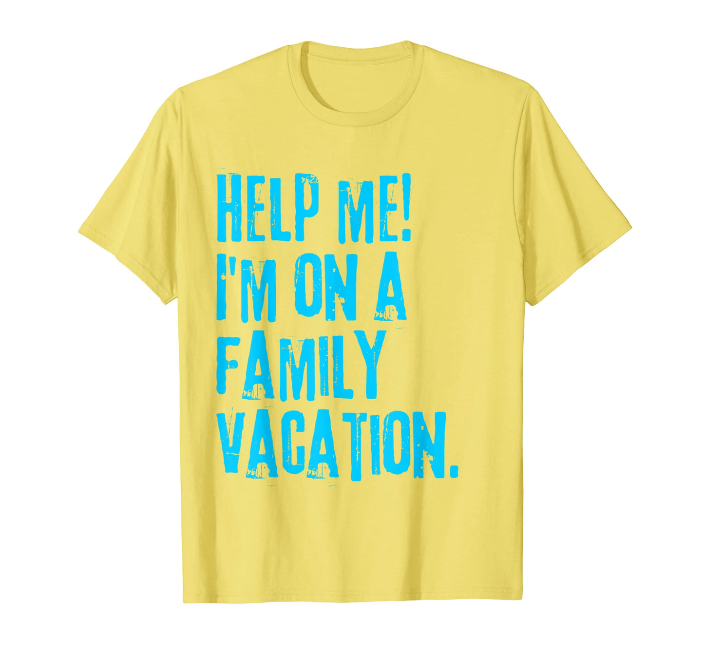 Family Vacation Sarcastic Funny Matching T-Shirt - Trendy Graphic Unisex - T-Shirt, Sweatshirt, Hoodie