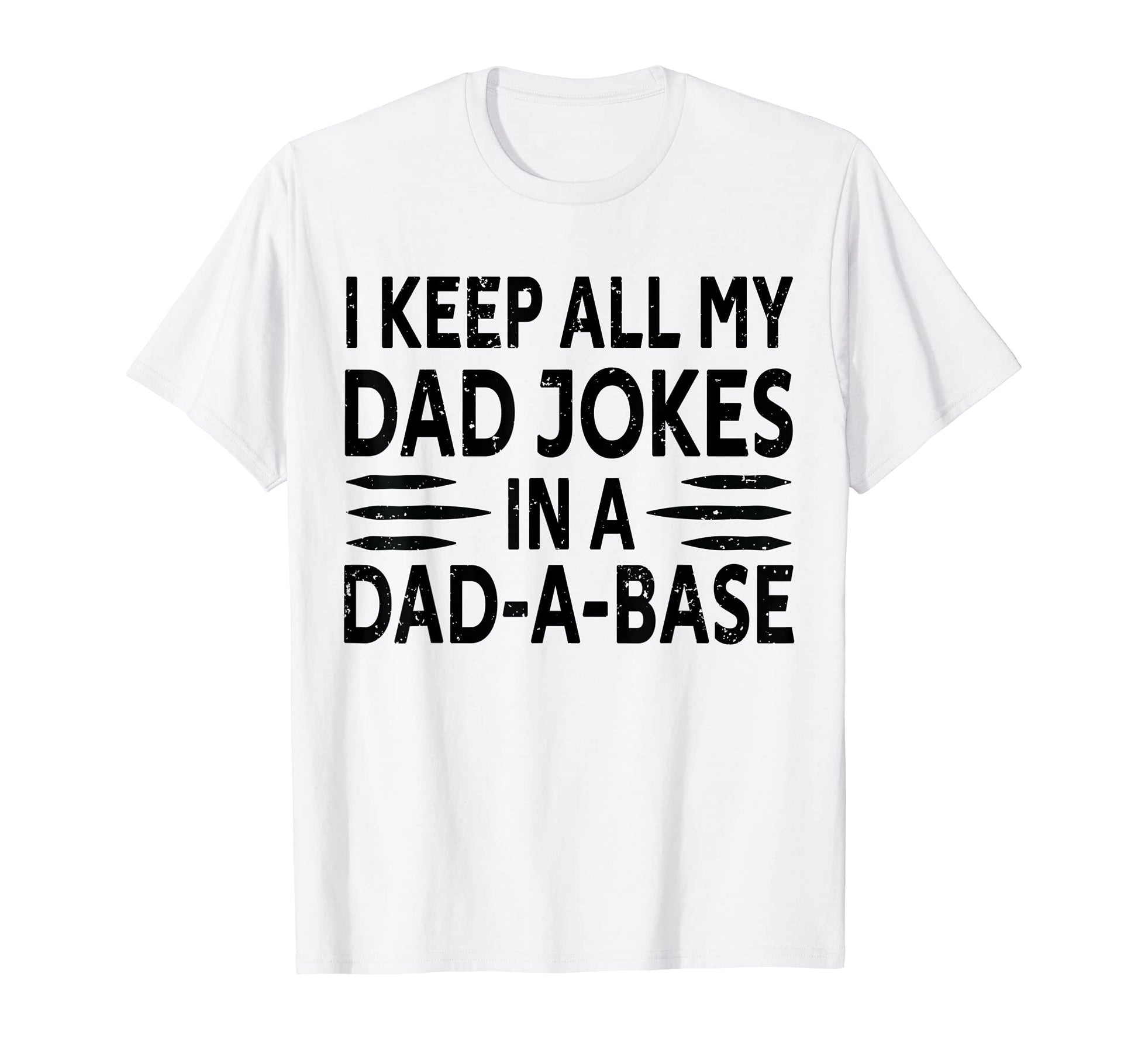 Fathers Day I Keep All My Dad Jokes Dad T-Shirt - Novelty Apparel Unisex - T-Shirt, Sweatshirt, Hoodie