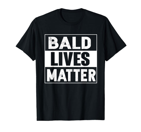 Bald Guy Dad Hair Loss Baldness Funny Joke T-Shirt - Trendy Graphic Unisex - T-Shirt, Sweatshirt, Hoodie