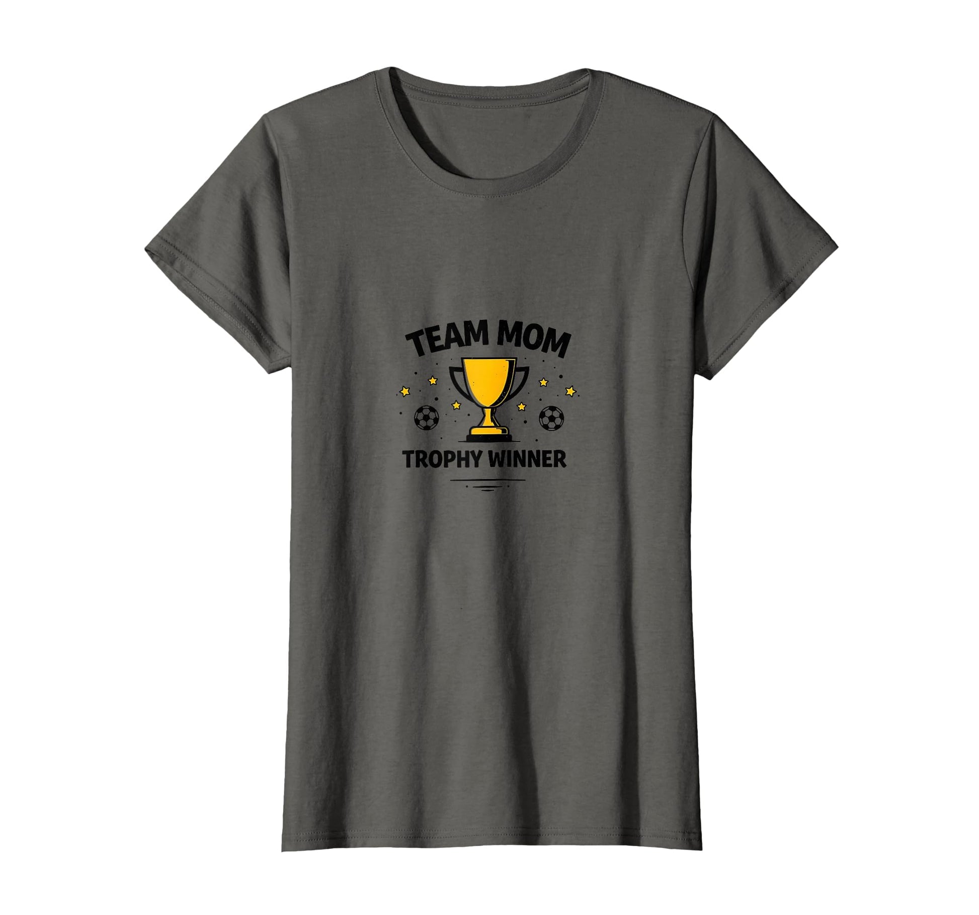 Team Mom Trophy Winner Soccer T-Shirt - Unique Graphic Unisex - T-Shirt, Sweatshirt, Hoodie