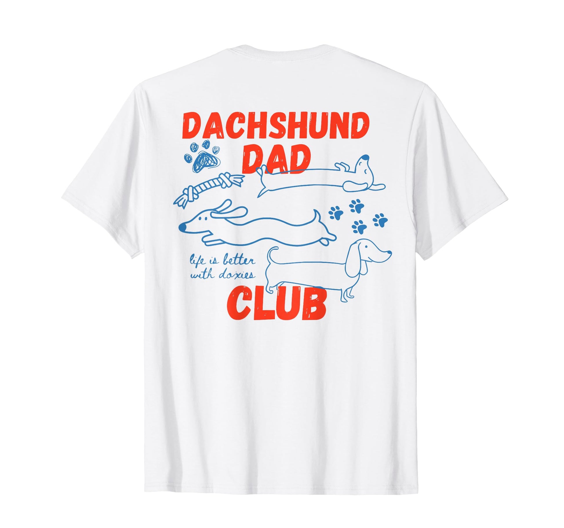 Dachshund Dad Club Back T-Shirt - Aesthetic Graphic Men Women - T-Shirt, Sweatshirt, Hoodie