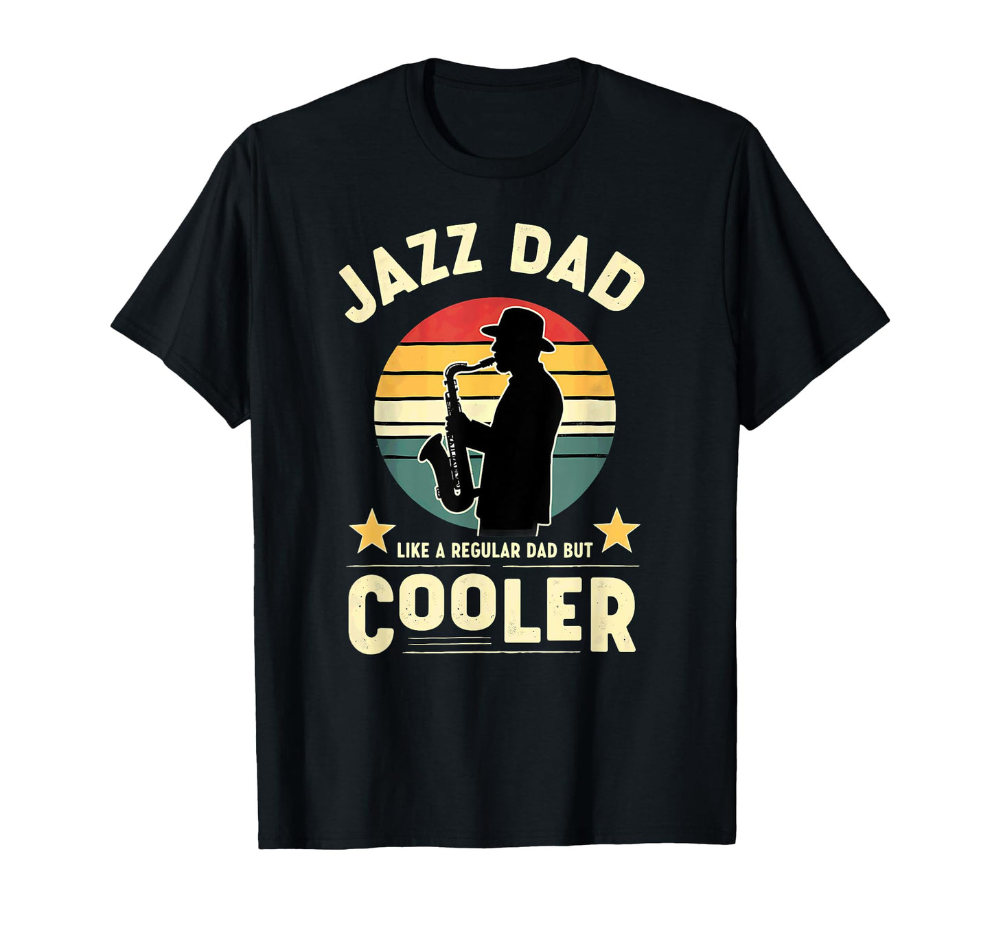 Saxophonist Jazz Dad Like Regular T-Shirt - Aesthetic Graphic for Adults - T-Shirt, Sweatshirt, Hoodie