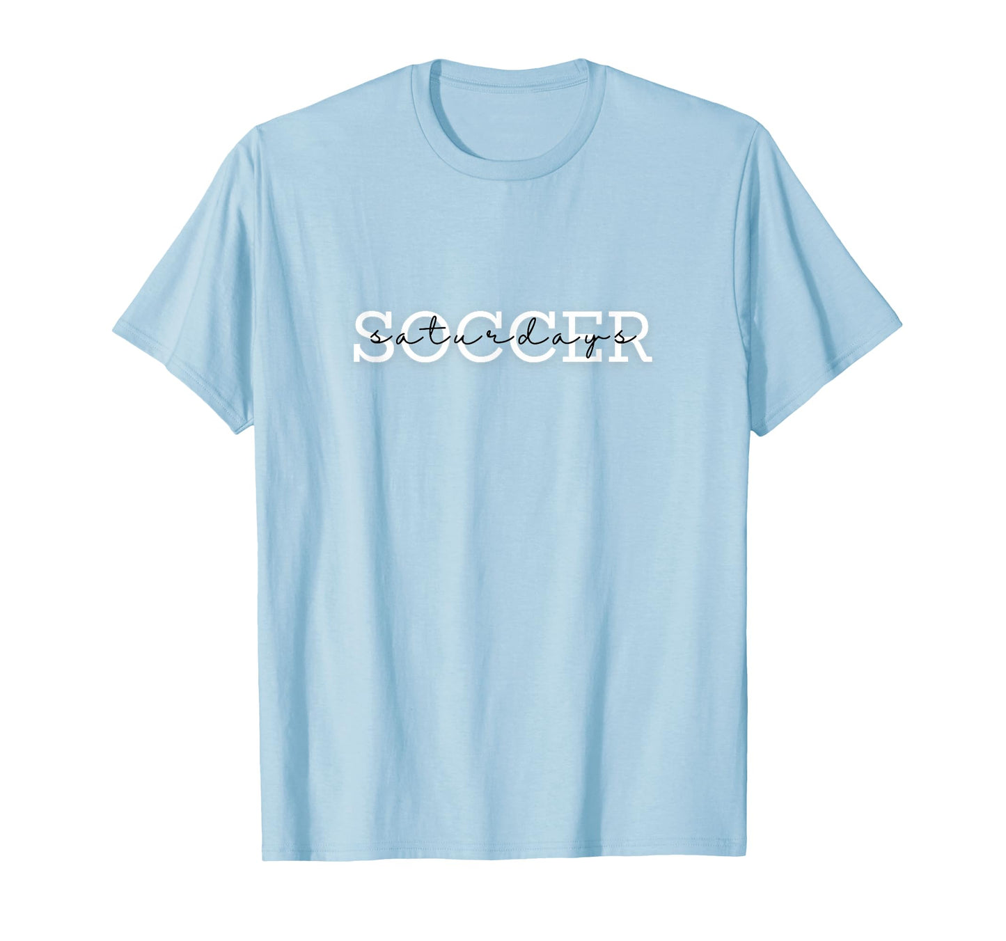 Soccer Saturdays Game Tournament T-Shirt - Graphic Print for Adults - T-Shirt, Sweatshirt, Hoodie