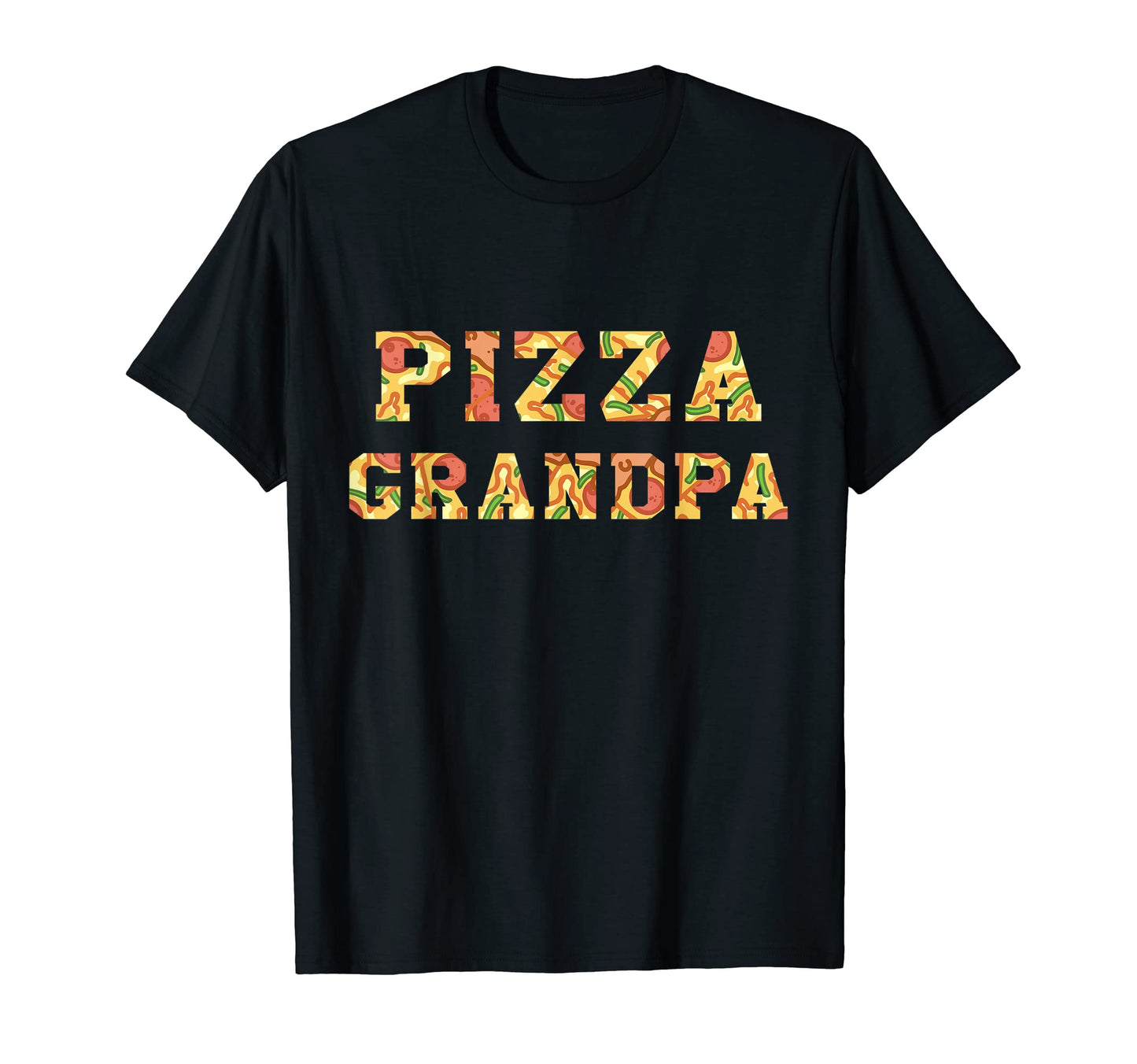 Pizza Lover Best Grandpa Ever T-Shirt - Unique Graphic Men Women - T-Shirt, Sweatshirt, Hoodie