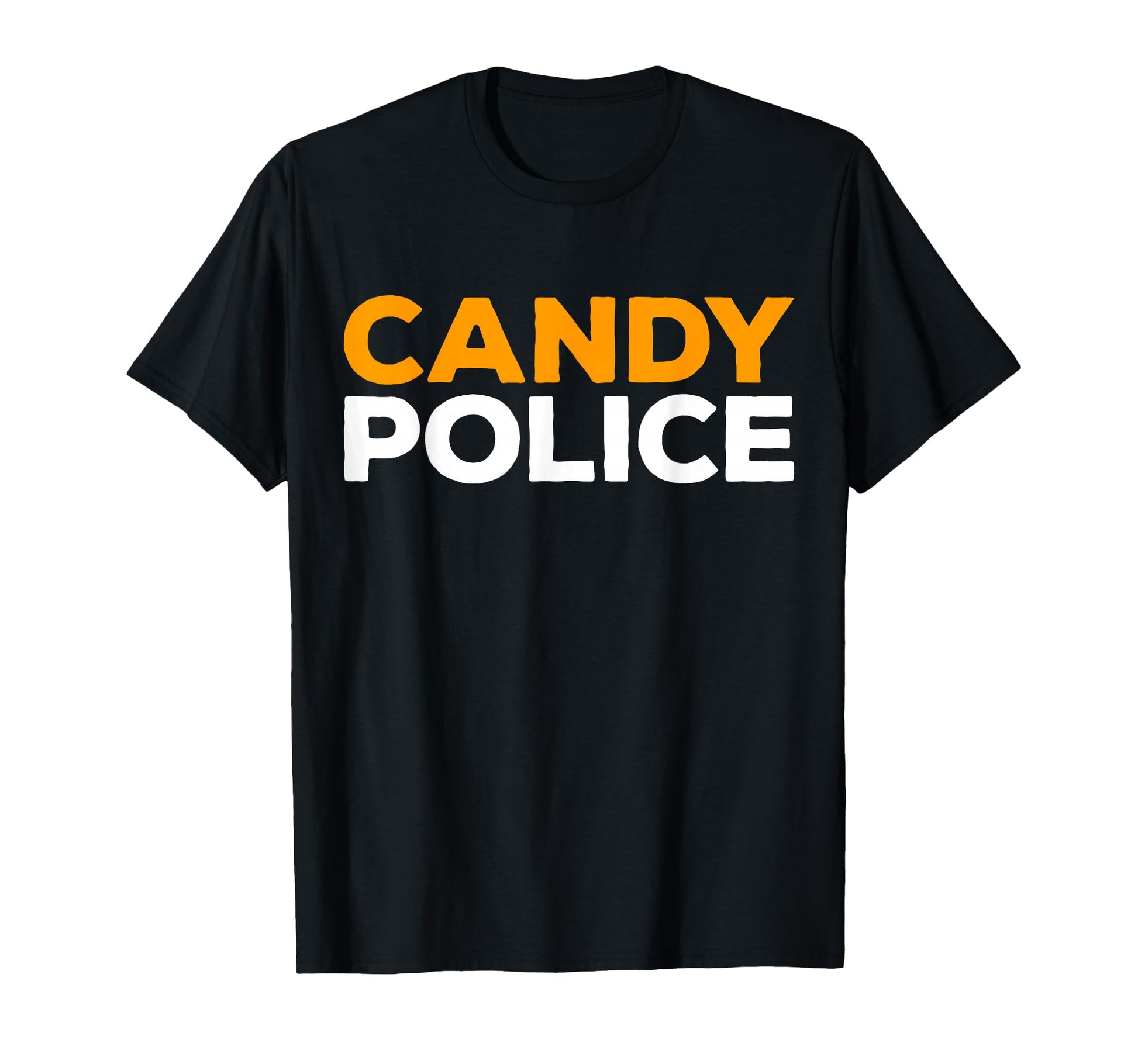 Candy Police Halloween Costume T-Shirt - Fun Novelty Design Men Women - T-Shirt, Sweatshirt, Hoodie