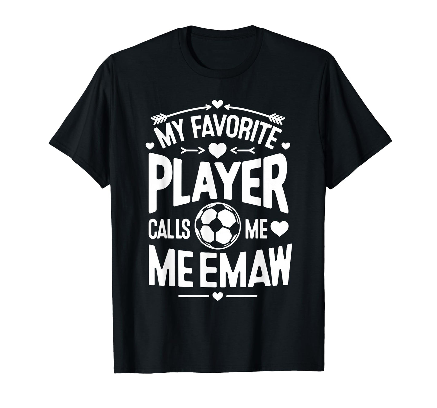 My Favorite Player Calls Me Meemaw T-Shirt - Custom Art Print Men Women - T-Shirt, Sweatshirt, Hoodie