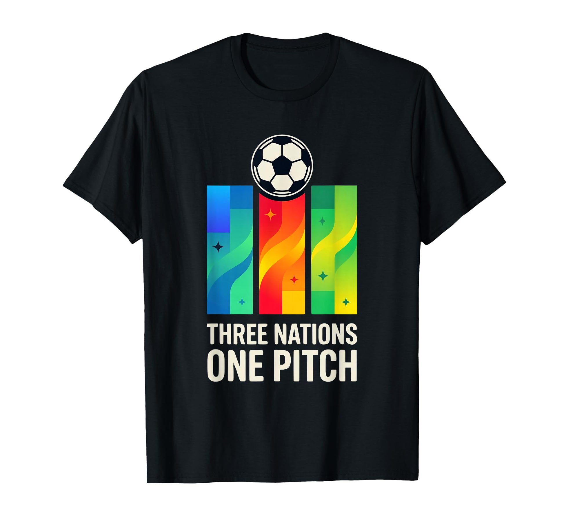 Three Nations One Pitch Soccer Fan T-Shirt - Fun Novelty Design Men Women - T-Shirt, Sweatshirt, Hoodie