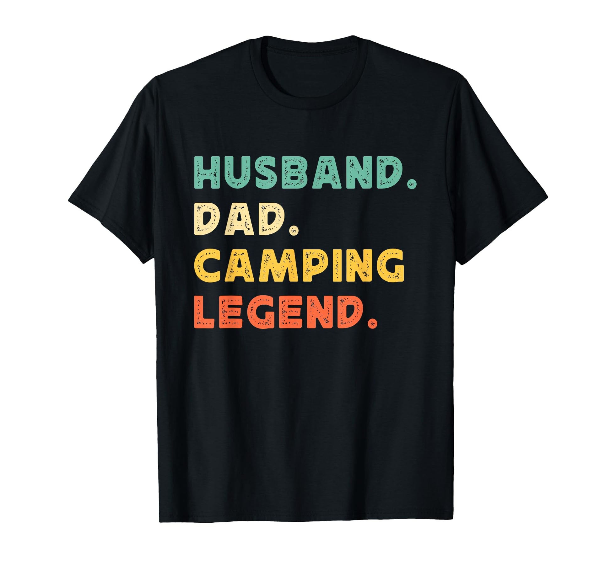 Husband Dad Camping Legend Funny Fathers T-Shirt - Novelty Apparel Unisex - T-Shirt, Sweatshirt, Hoodie