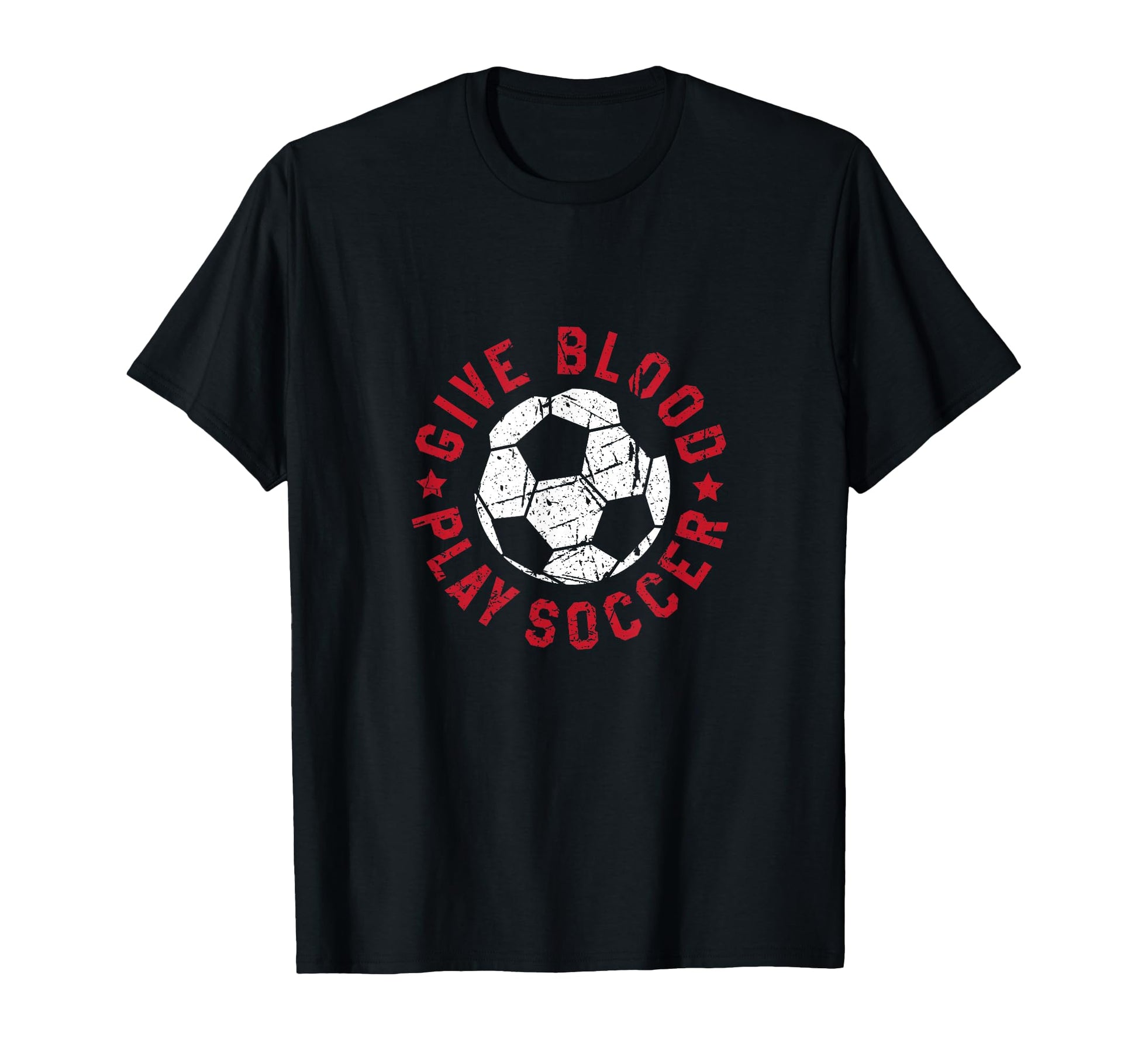Give Blood Play Soccer Funny Player T-Shirt - Custom Art Print Men Women - T-Shirt, Sweatshirt, Hoodie