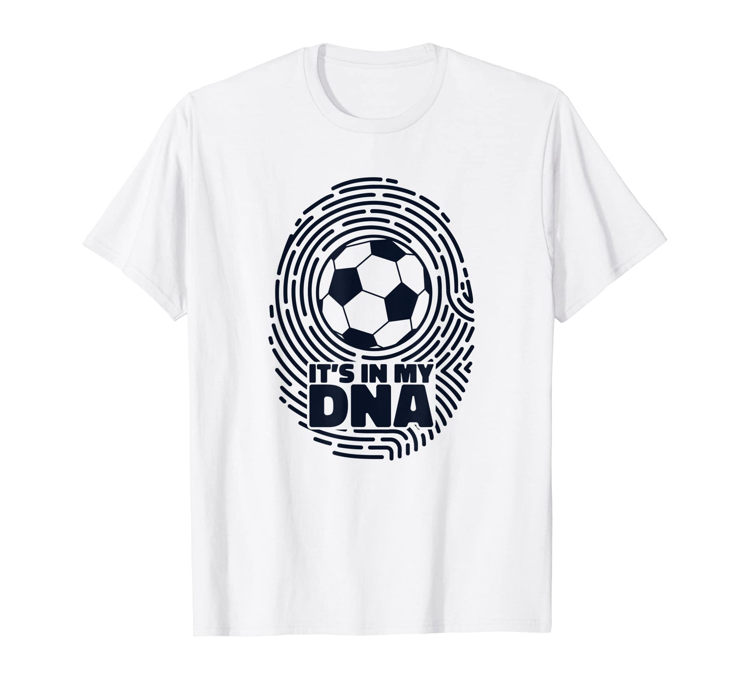Its My Dna Fu Ball Goal Keeper Futbol T-Shirt - Trendy Graphic Unisex - T-Shirt, Sweatshirt, Hoodie
