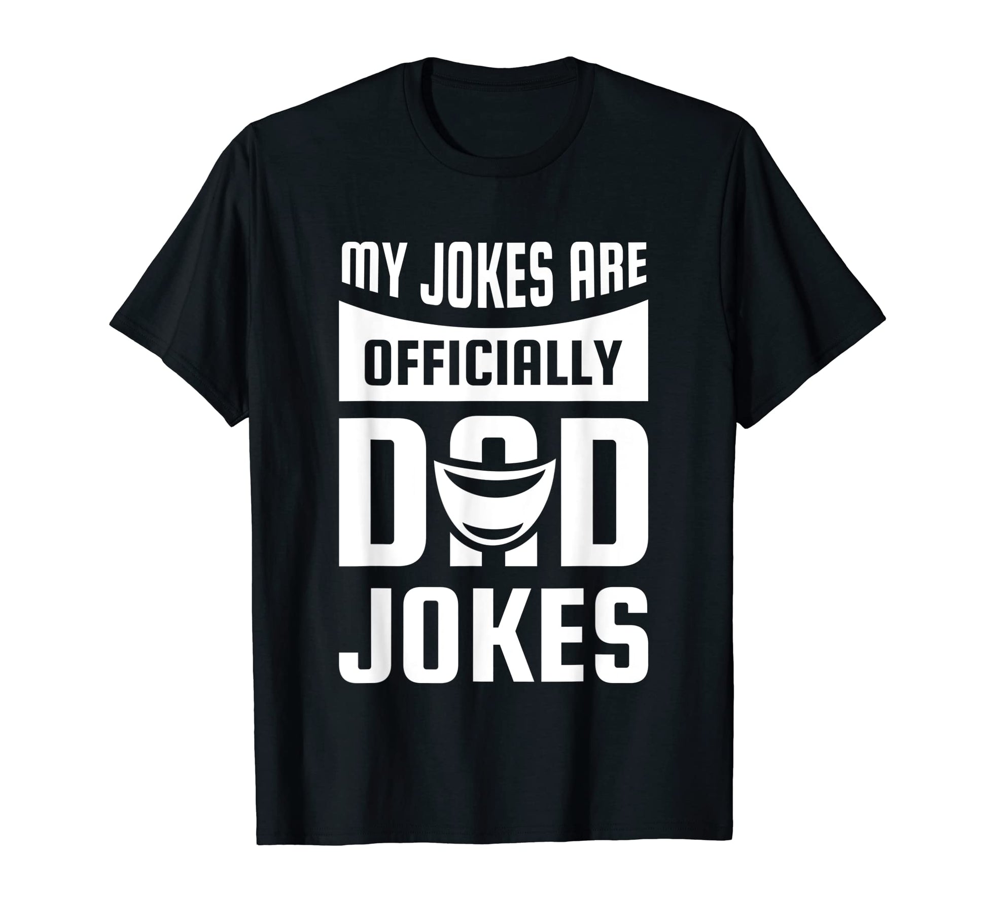 Mens My Jokes Are Officially Dad T-Shirt - Aesthetic Graphic Men Women - T-Shirt, Sweatshirt, Hoodie