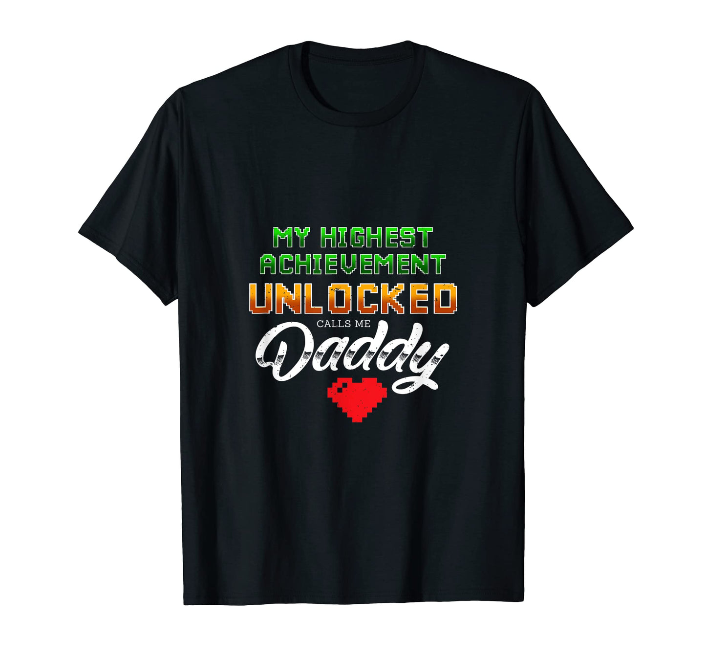 Achievement Unlocked Daddy Gift T-Shirt - Minimalist Print for Adults - T-Shirt, Sweatshirt, Hoodie