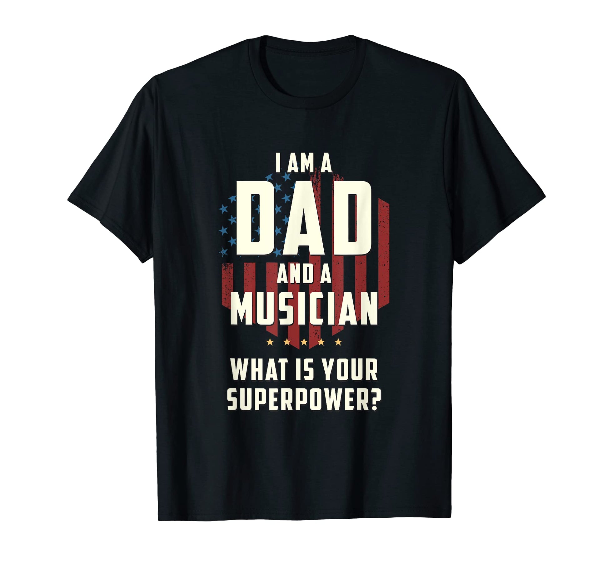 Funny Dad Musician Superpower Fathers T-Shirt - Minimalist Print Men Women - T-Shirt, Sweatshirt, Hoodie