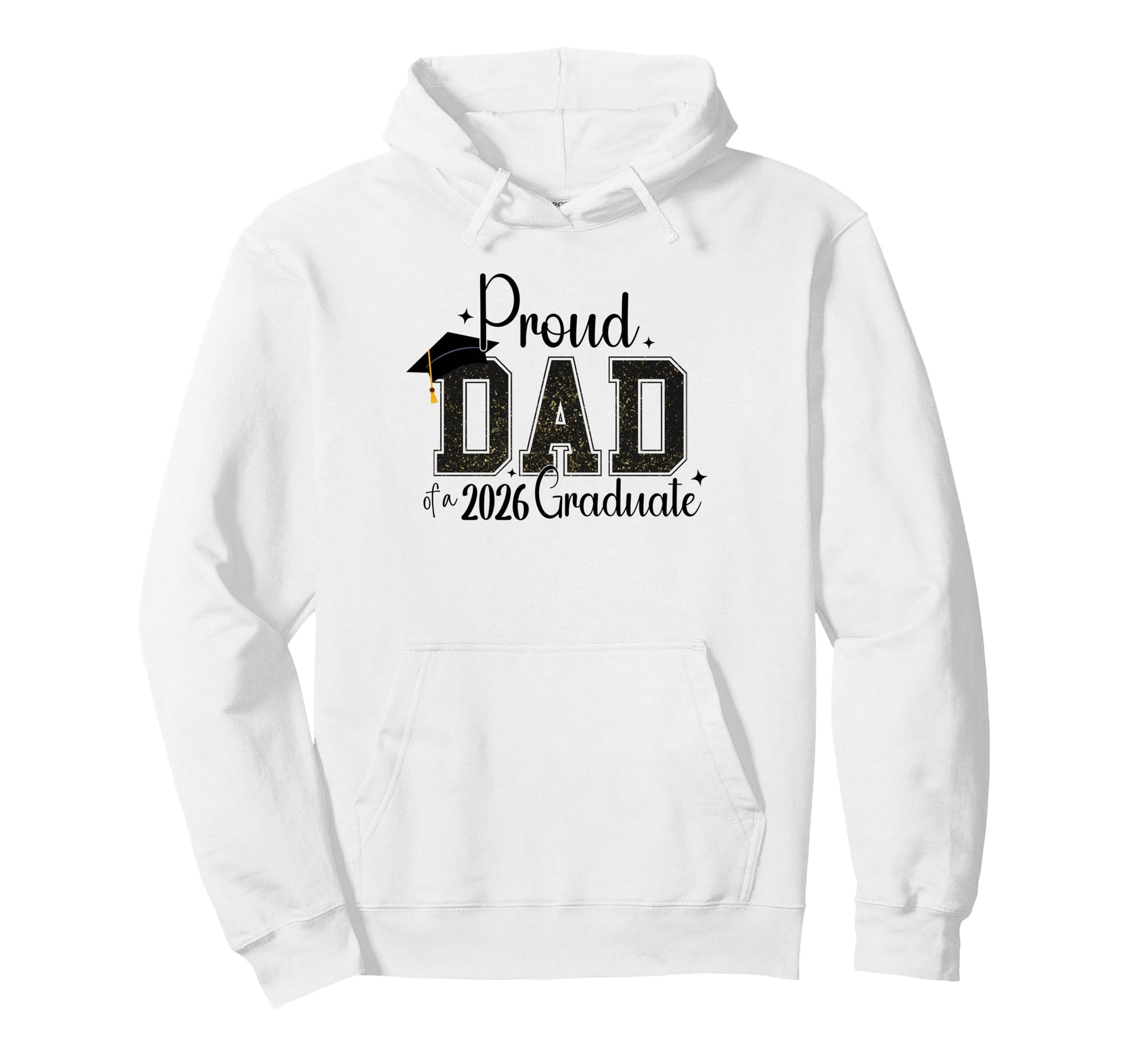 Proud Dad Class 2026 Graduate Senior Hoodie - Trendy Graphic Men Women - T-Shirt, Sweatshirt, Hoodie