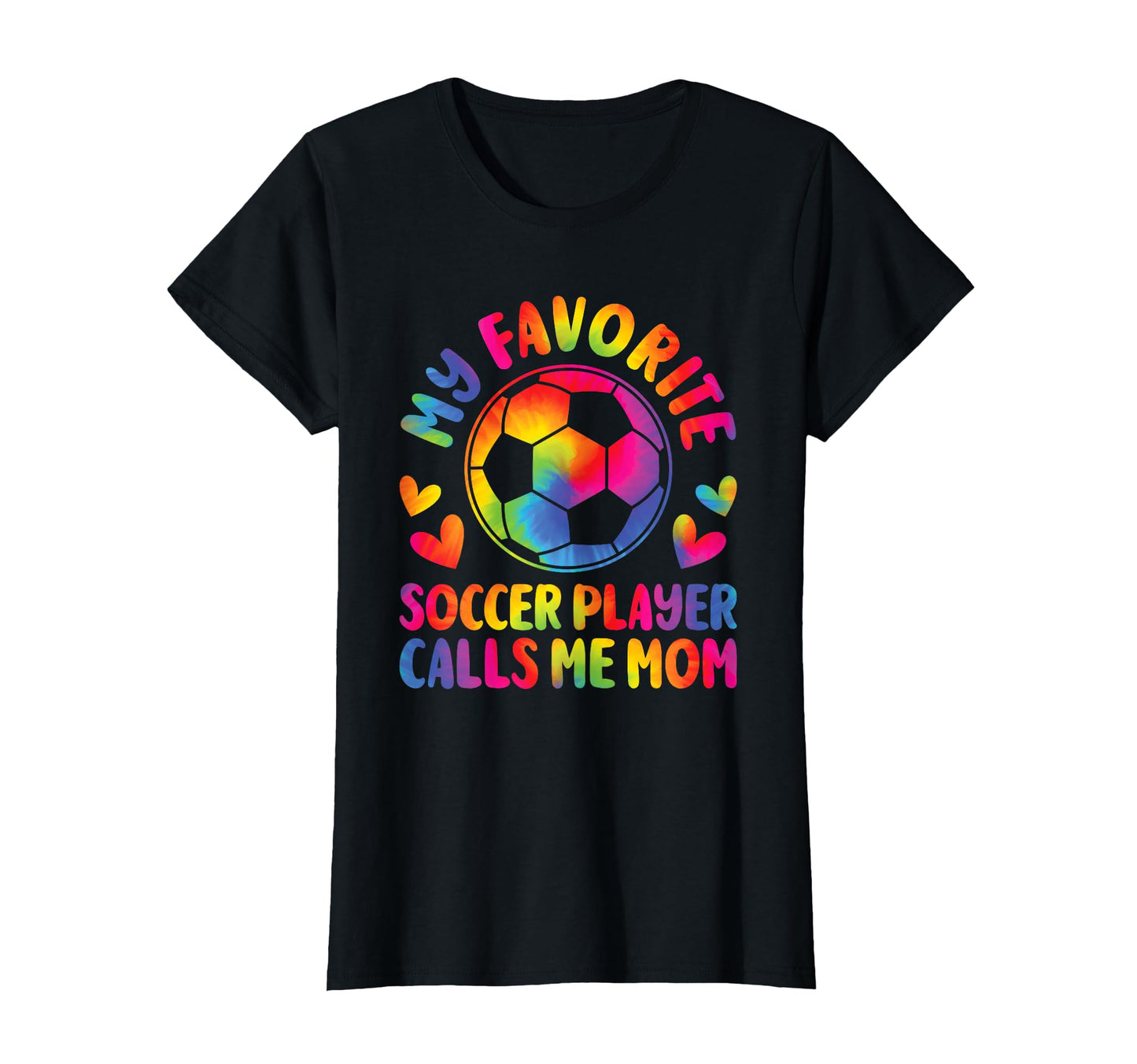 My Favorite Soccer Player Calls Me Mom T-Shirt - Fun Novelty Design Unisex - T-Shirt, Sweatshirt, Hoodie