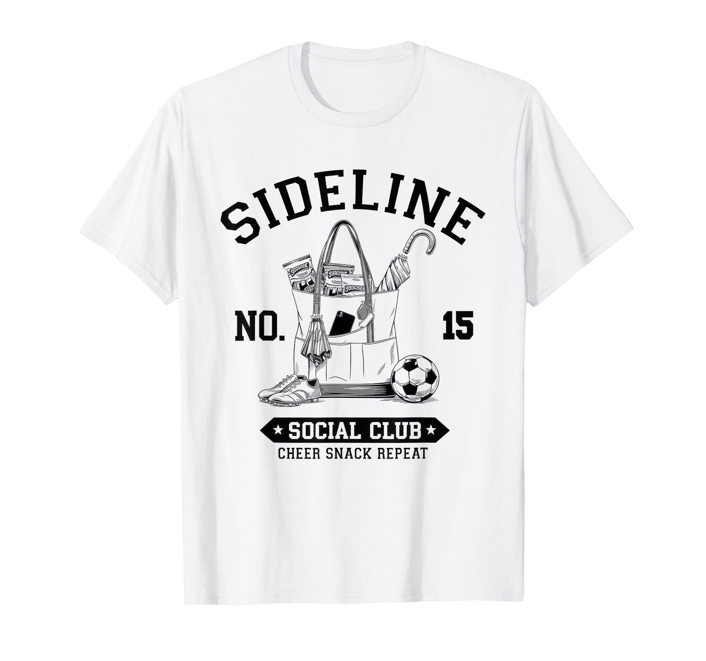 Sideline Social Club Soccer Mom Game Day T-Shirt - Streetwear Style Unisex - T-Shirt, Sweatshirt, Hoodie