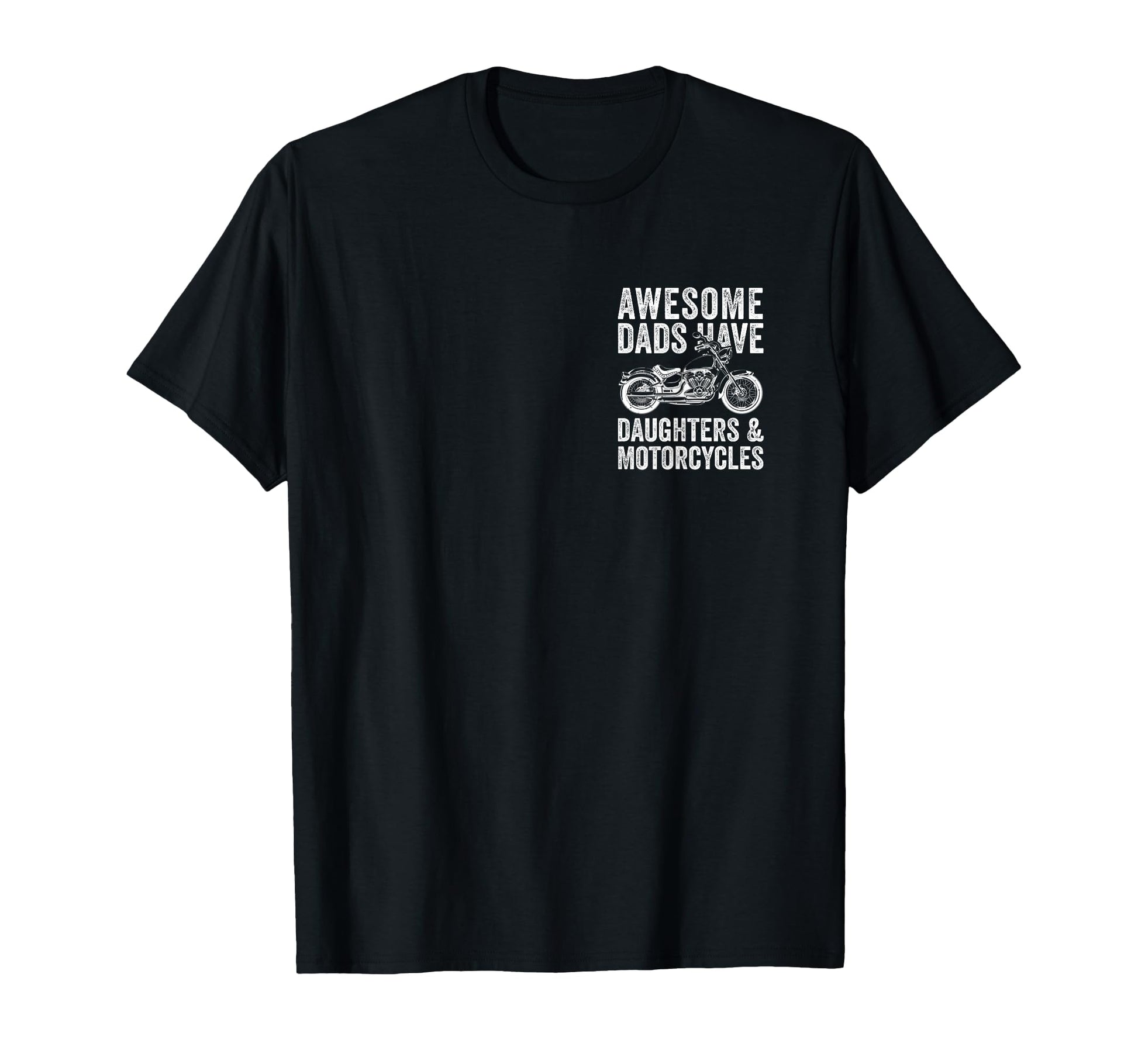 Awesome Dads Have Daughters And T-Shirt - Novelty Apparel for Adults - T-Shirt, Sweatshirt, Hoodie