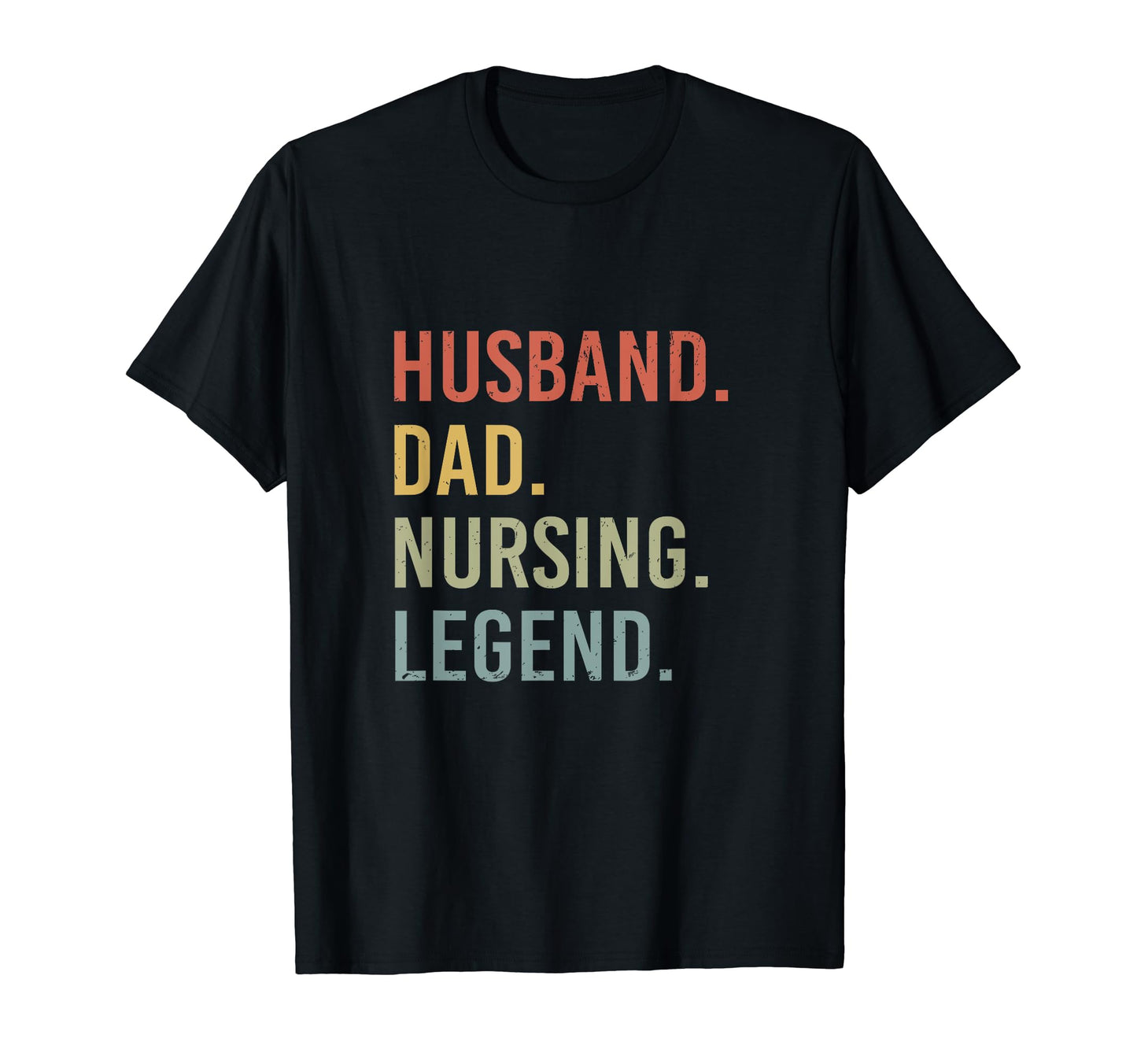 Funny Doctor Husband Dad Nursing T-Shirt - Novelty Apparel for Adults - T-Shirt, Sweatshirt, Hoodie