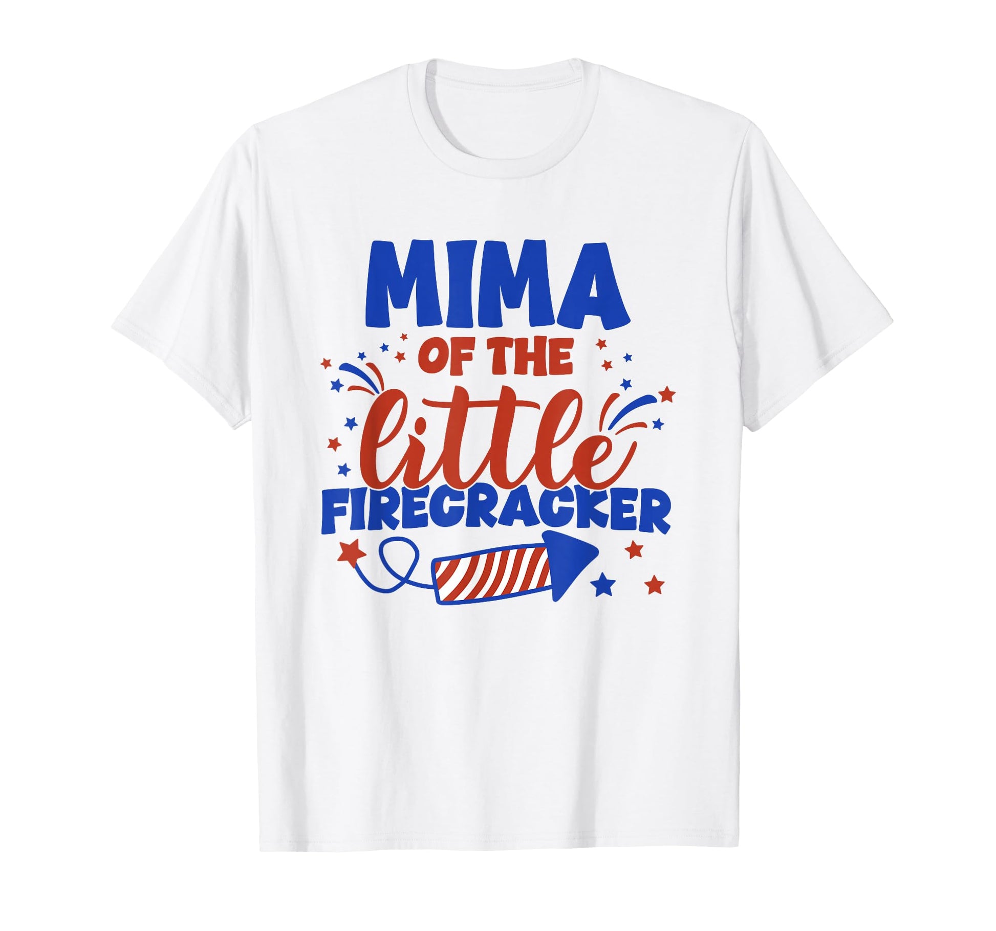 Mima Little Firecracker Fourth July T-Shirt - Aesthetic Graphic for Adults - T-Shirt, Sweatshirt, Hoodie