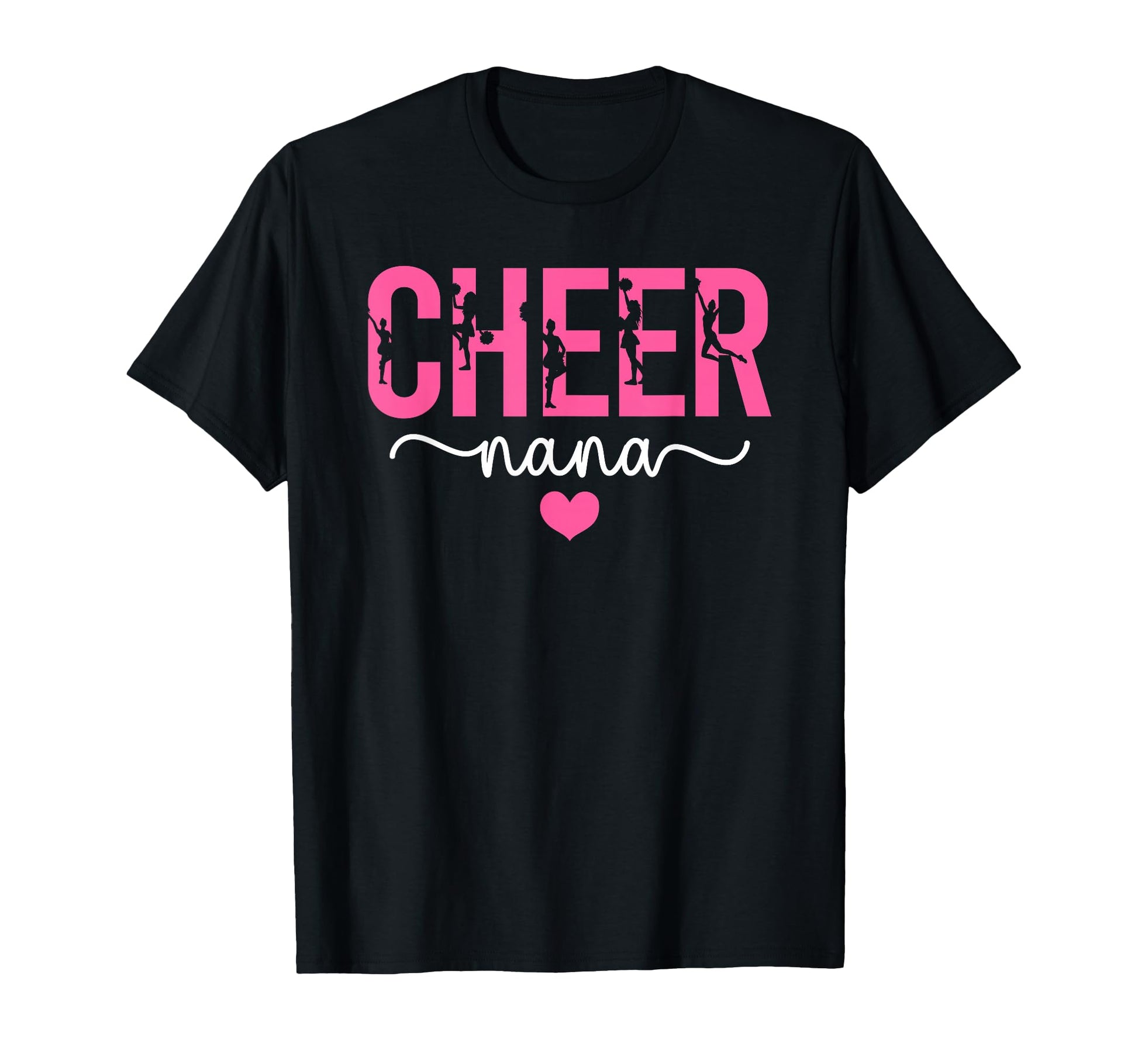 Cheer Nana Cheerleading Nana T-Shirt - Fun Novelty Design Unisex - T-Shirt, Sweatshirt, Hoodie