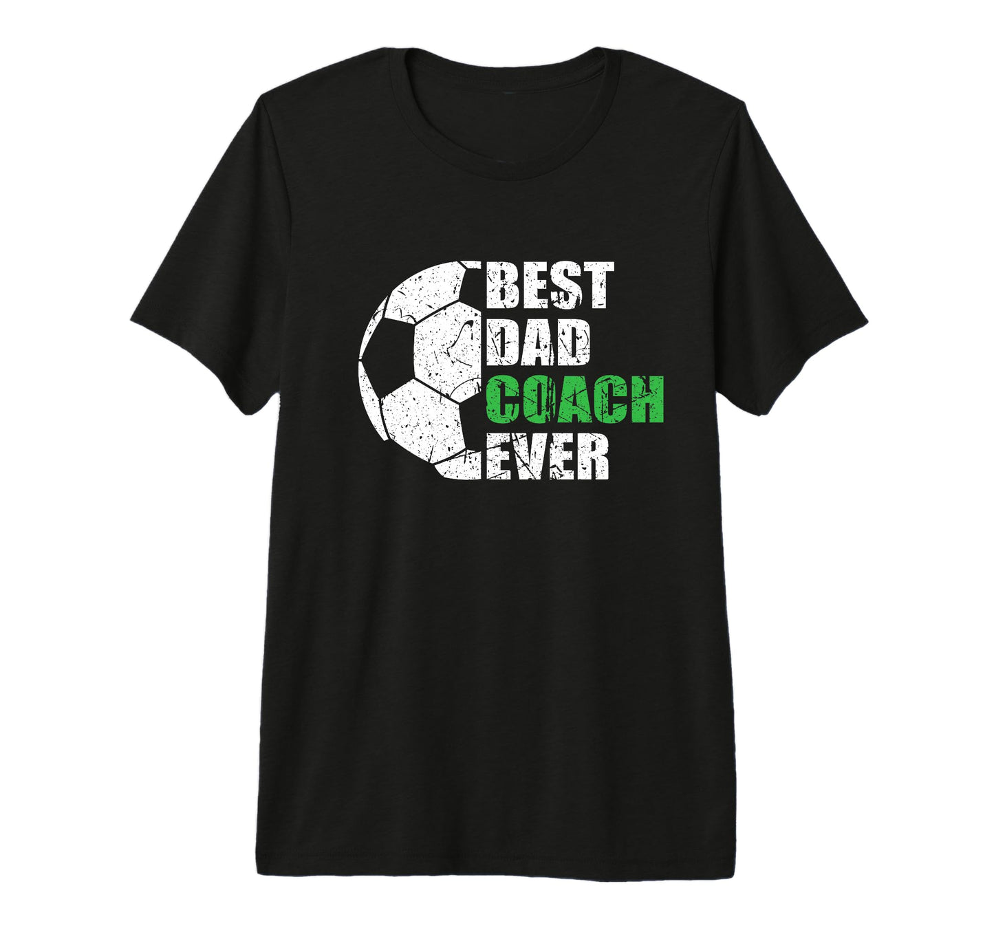 Best Soccer Dad Coach Ever T-Shirt - Casual Everyday Wear for Adults - T-Shirt, Sweatshirt, Hoodie