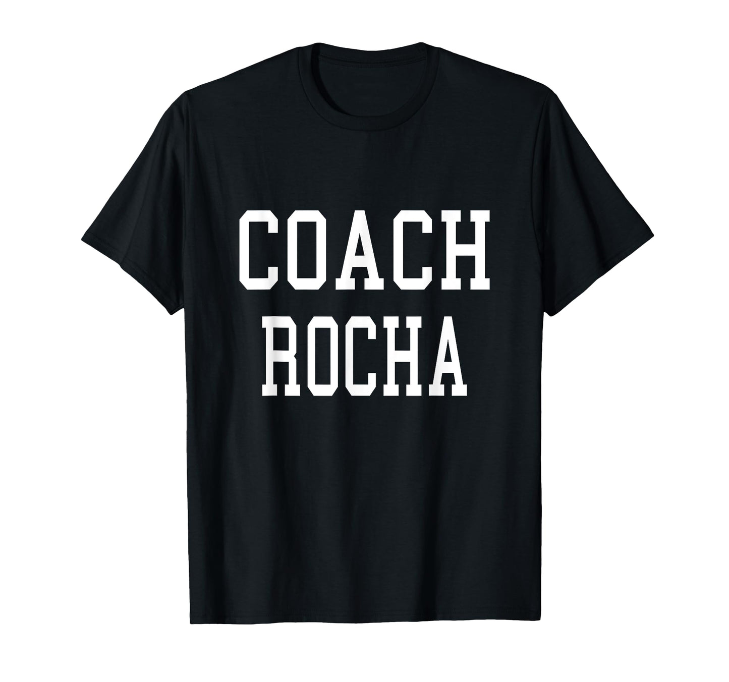 Coach Rocha Custom Football Soccer T-Shirt - Fun Novelty Design Men Women - T-Shirt, Sweatshirt, Hoodie