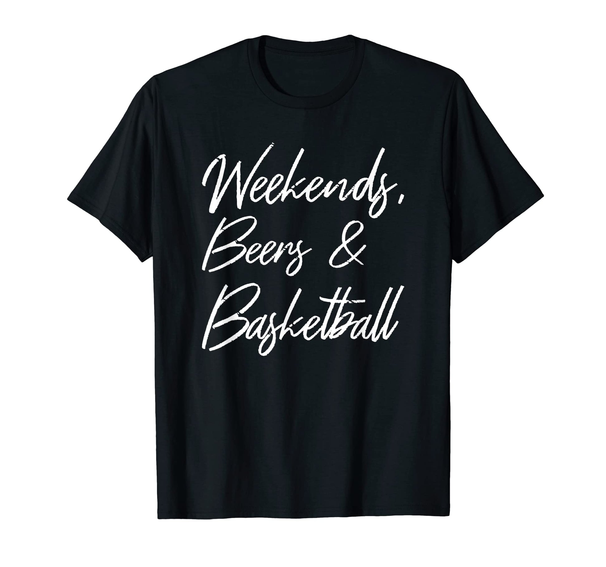 Weekends Beers And Basketball Sports T-Shirt - Custom Art Print Men Women - T-Shirt, Sweatshirt, Hoodie