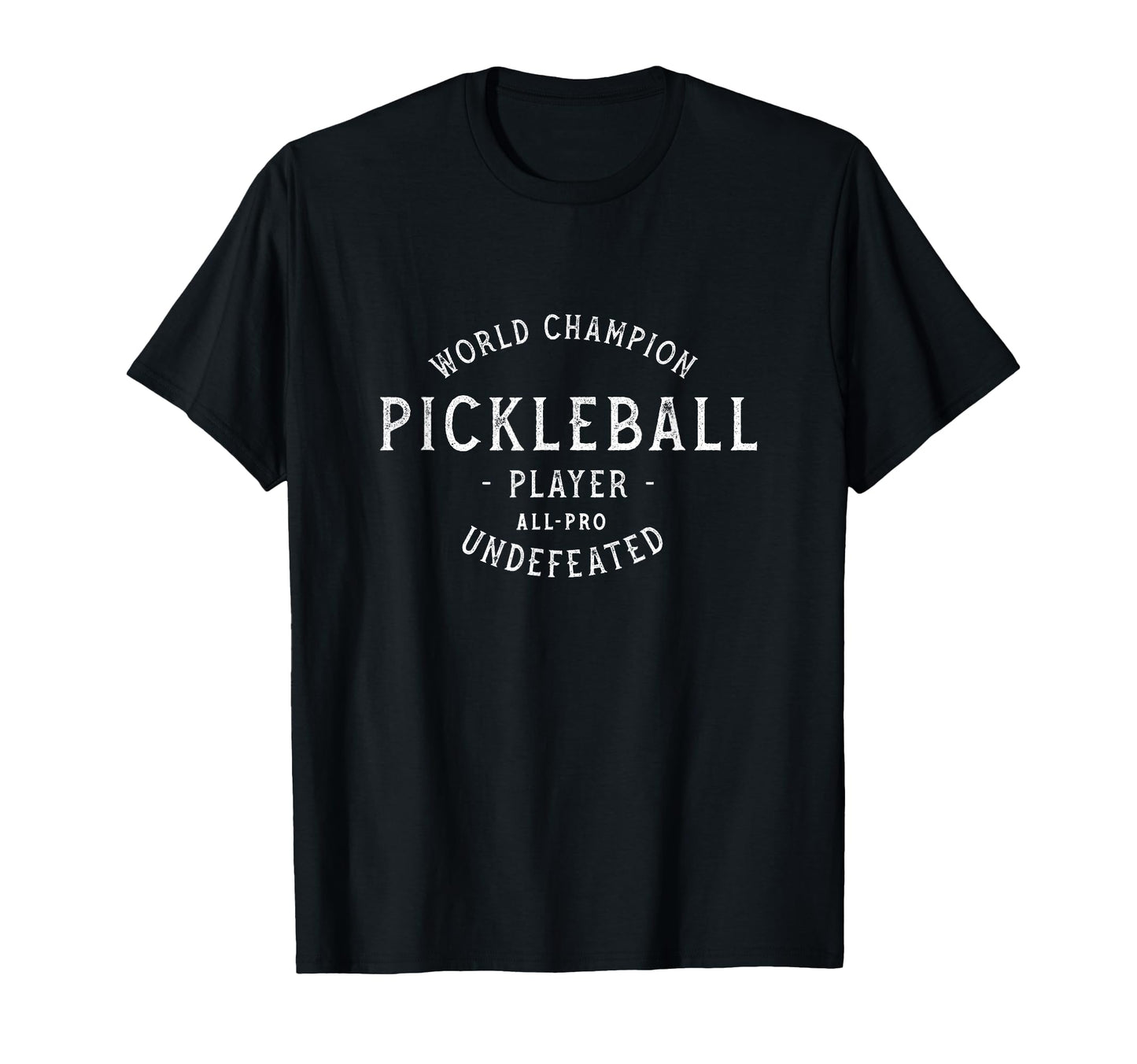 World Champion Pickleball All Pro T-Shirt - Streetwear Style Unisex - T-Shirt, Sweatshirt, Hoodie